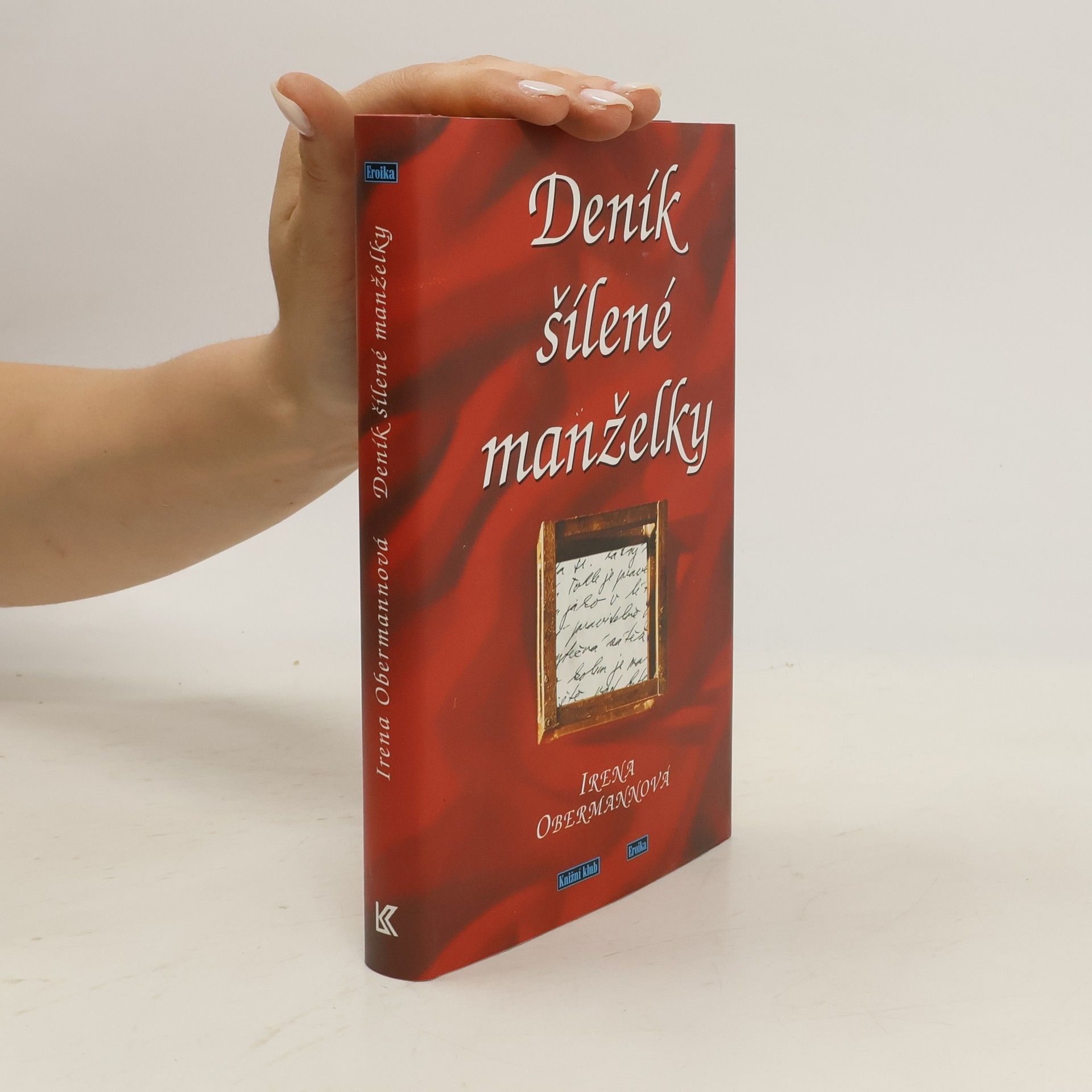 Irena Obermannová Deník šílené manželky