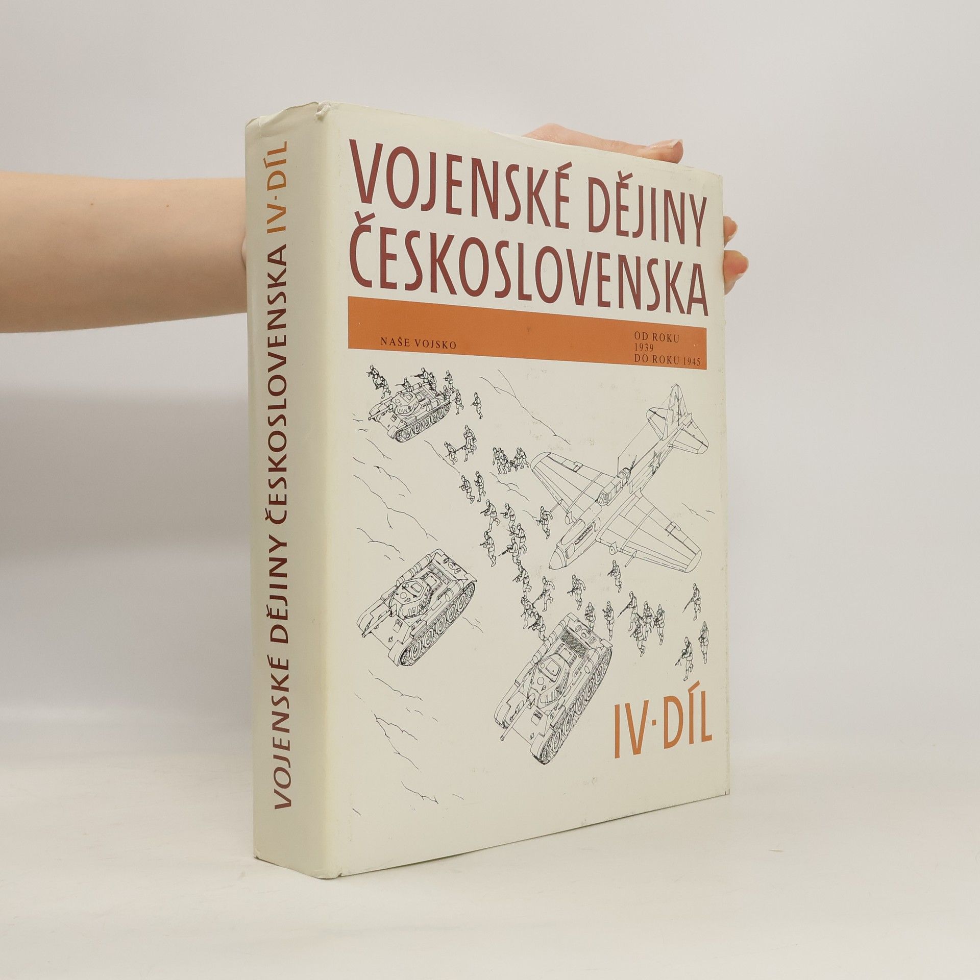 Pavel Major Vojenské dějiny Československa IV. díl