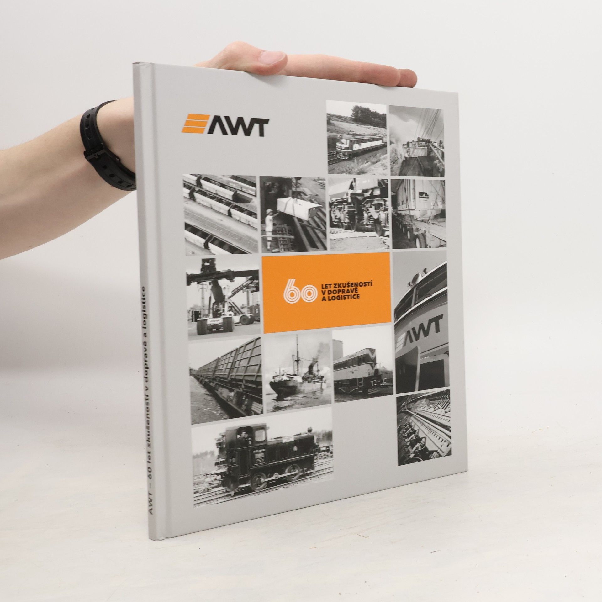 Kolektív autorov 60 let zkušeností v dopravě a logistice