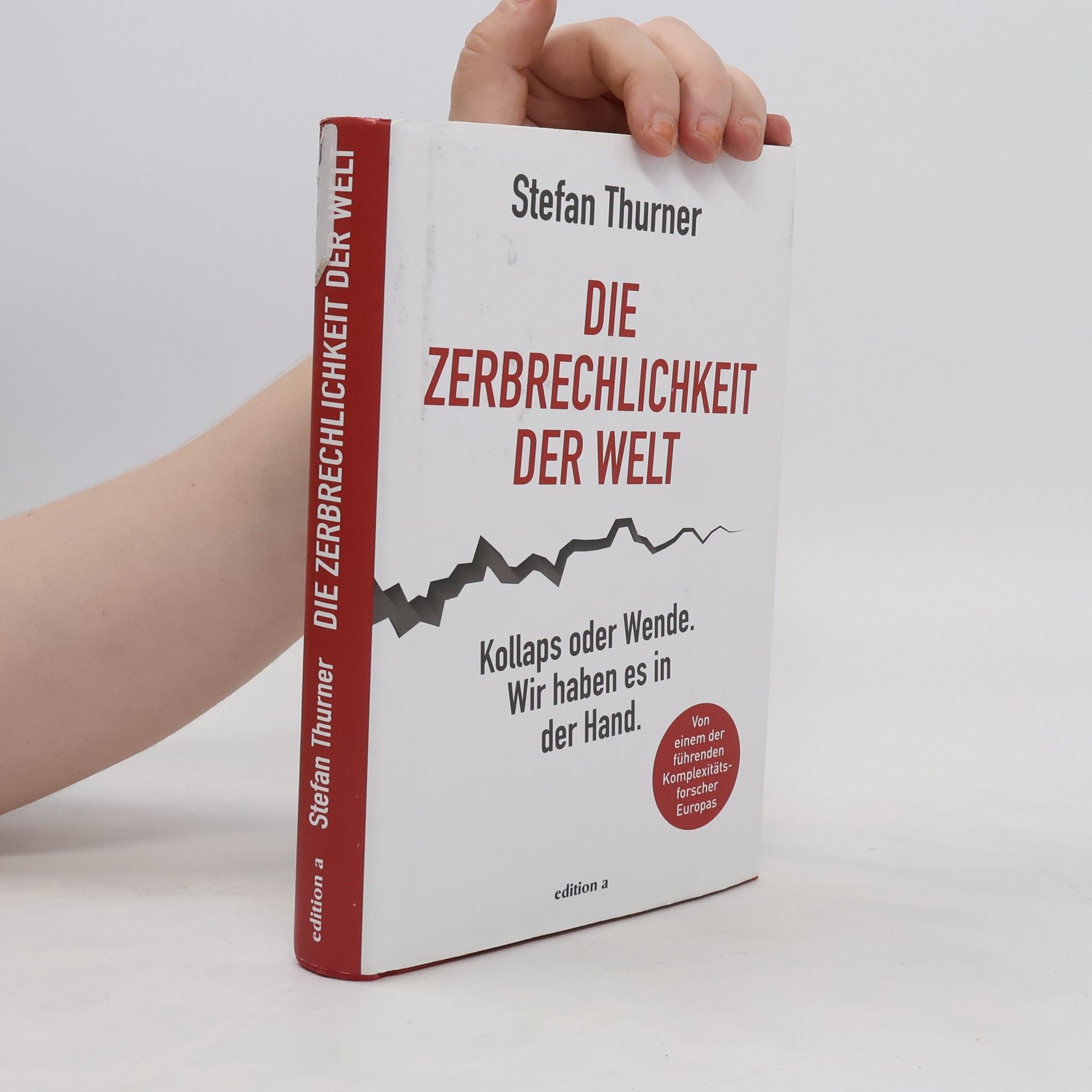 Stefan Thurner Die Zerbrechlichkeit der Welt