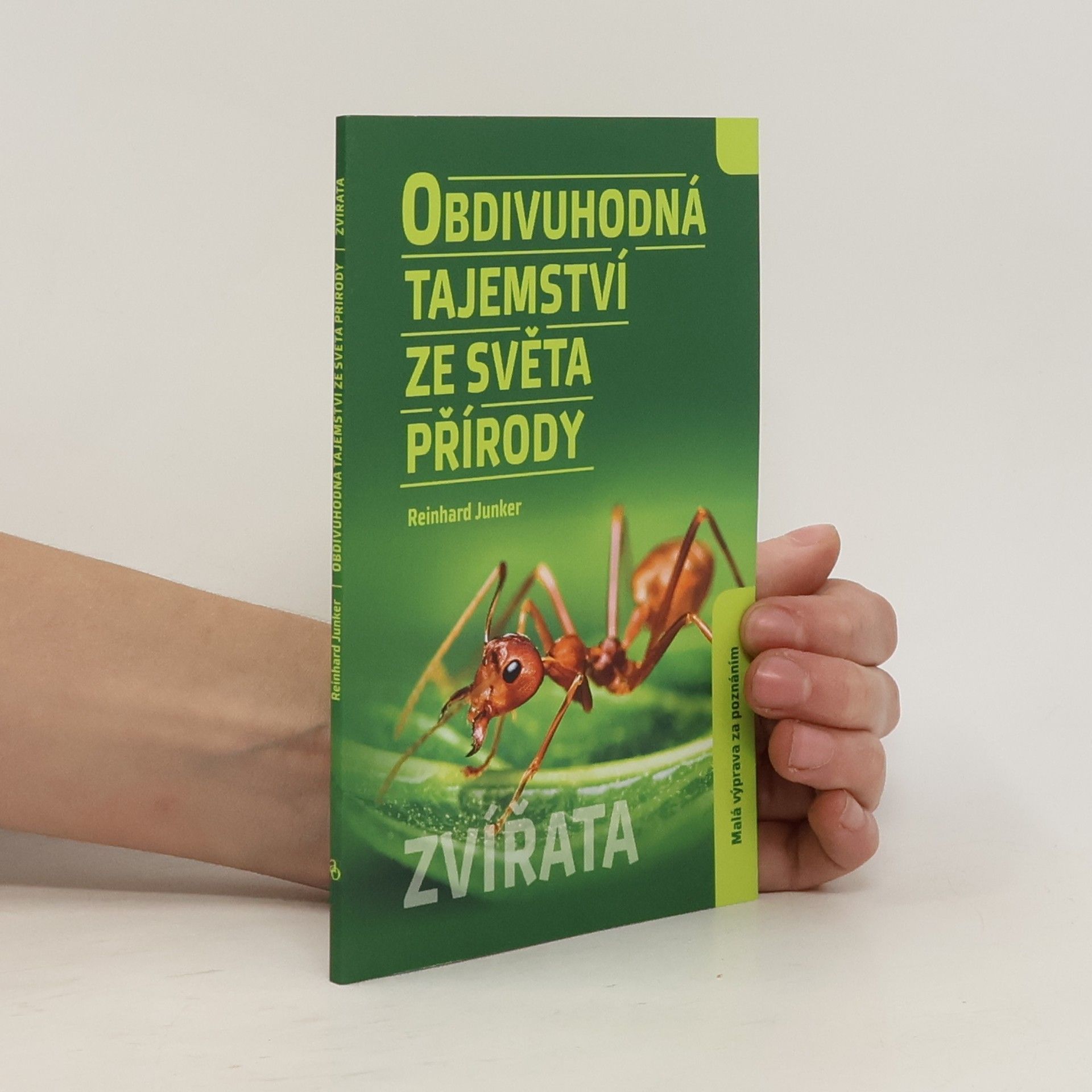 Reinhard Junker Obdivuhodná tajemství ze světa přírody. Zvířata