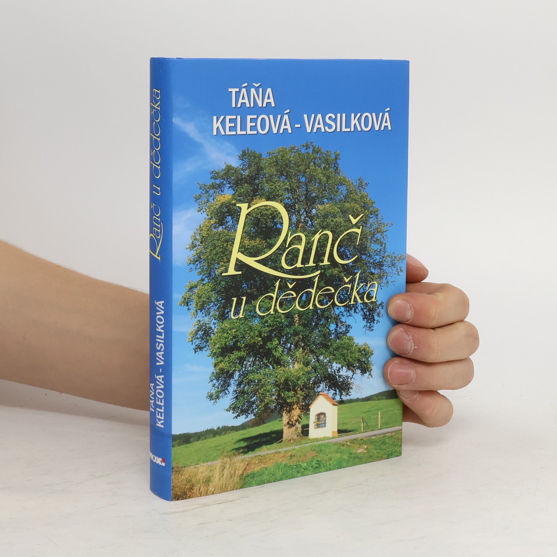 Táňa Keleová-Vasilková Ranč u dědečka