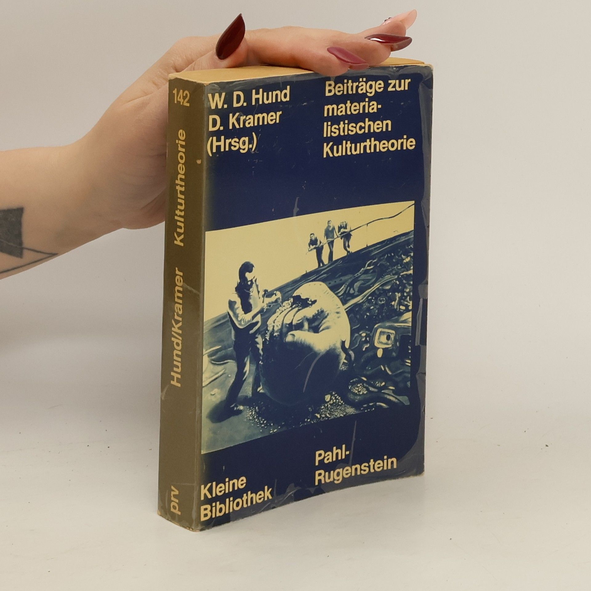 Wulf D. Hund Beiträge zur materialistischen Kulturtheorie