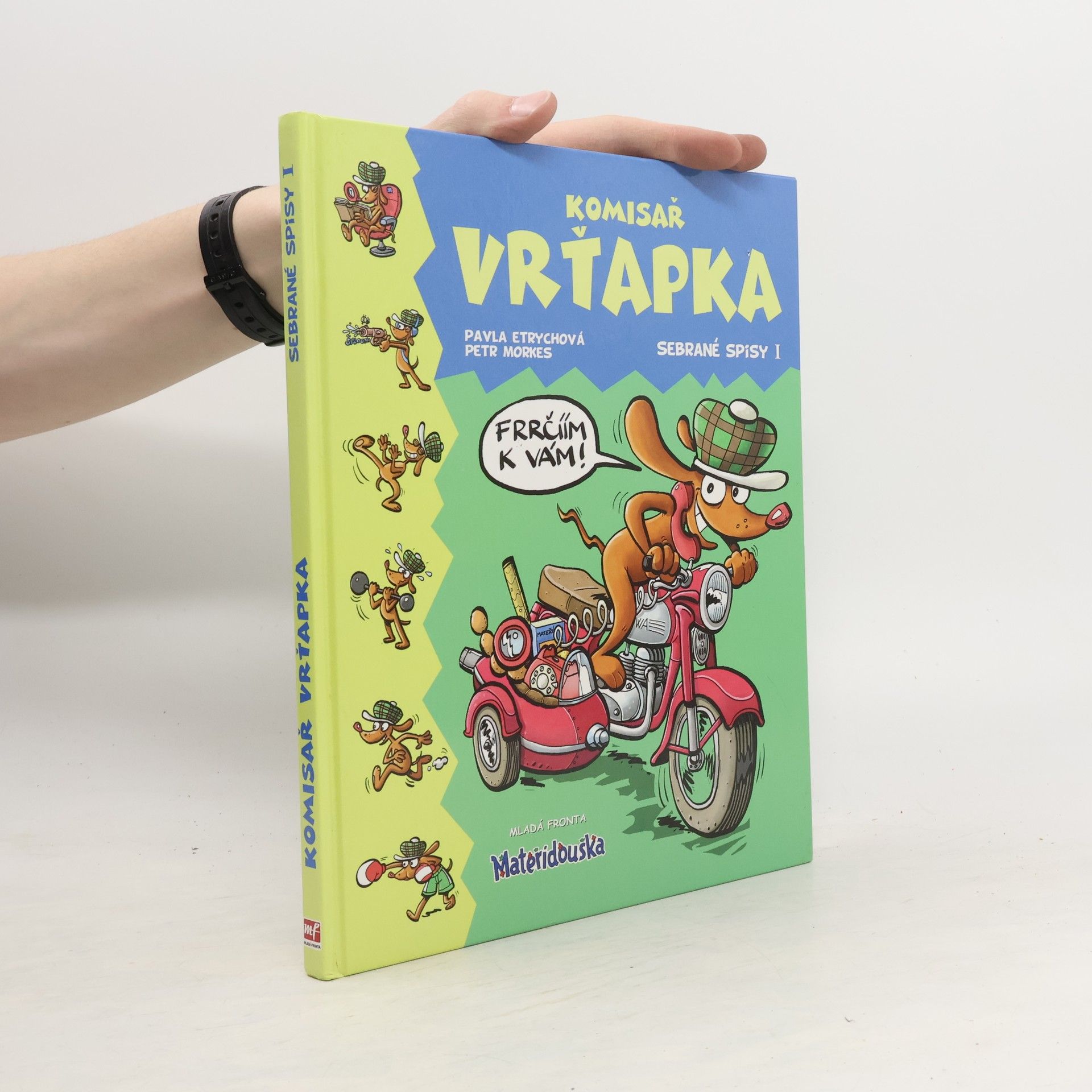 Pavla Etrychová Komisař Vrťapka. Sebrané spisy I.