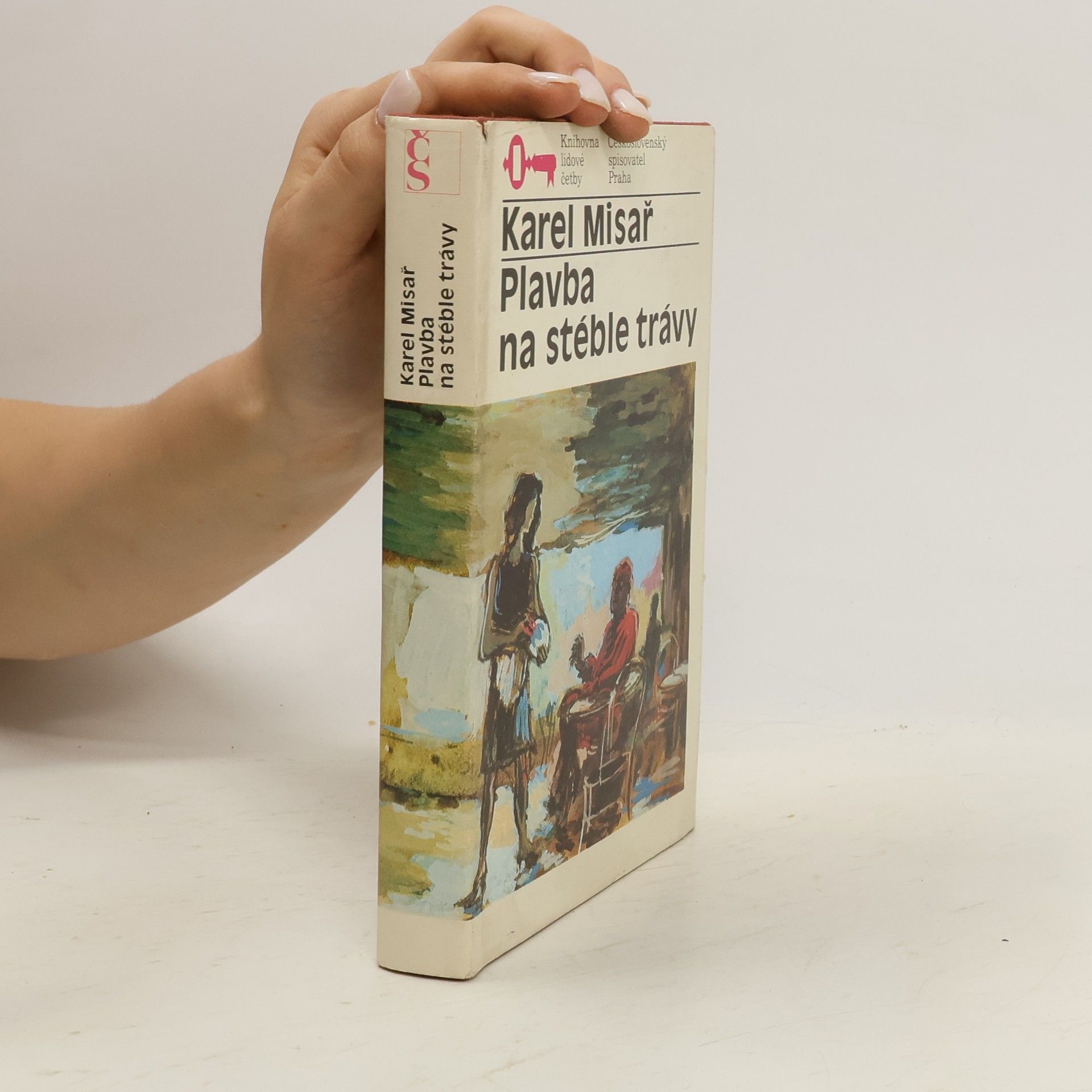 Karel Misař Plavba na stéble trávy