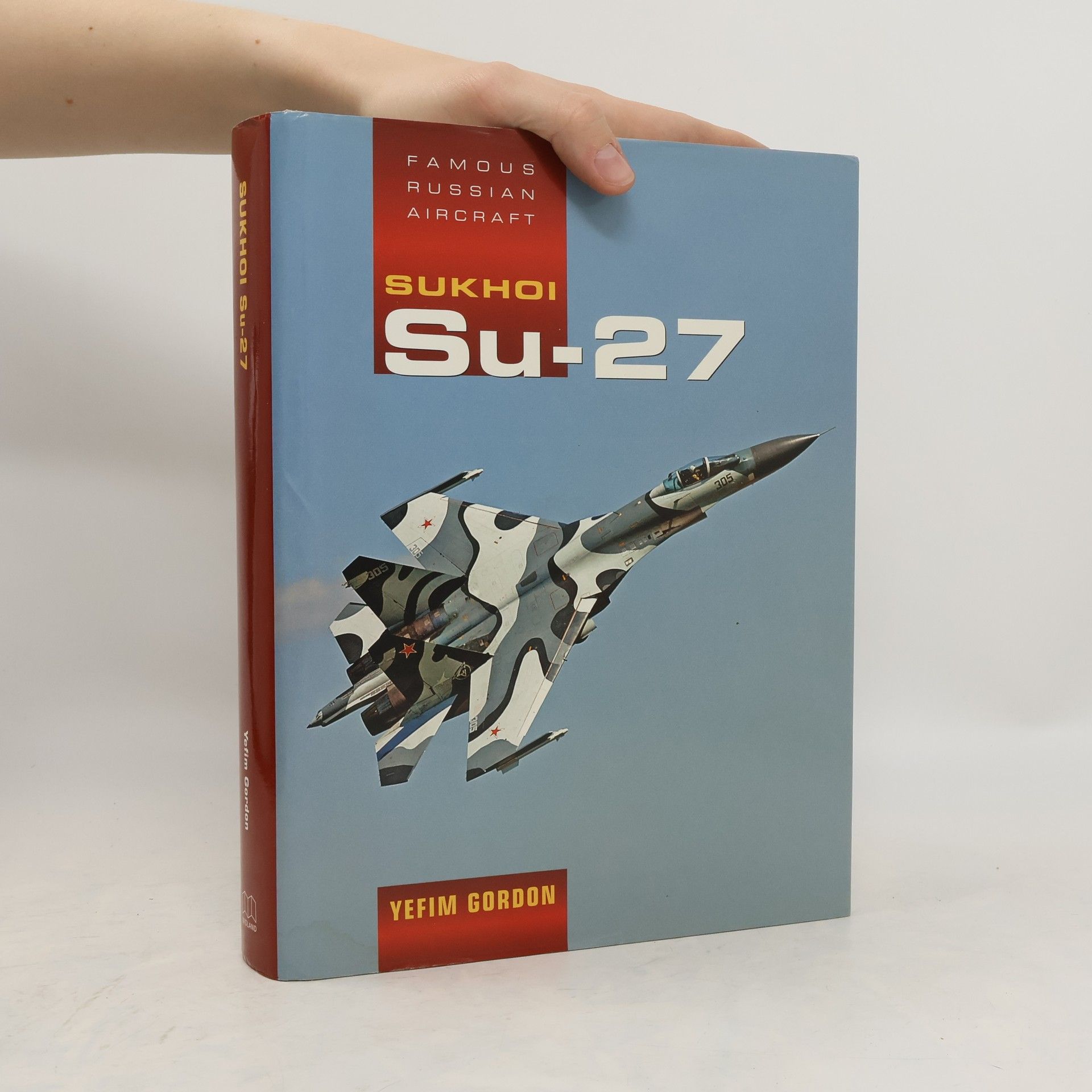 Yefim Gordon Sukhoi Su-27