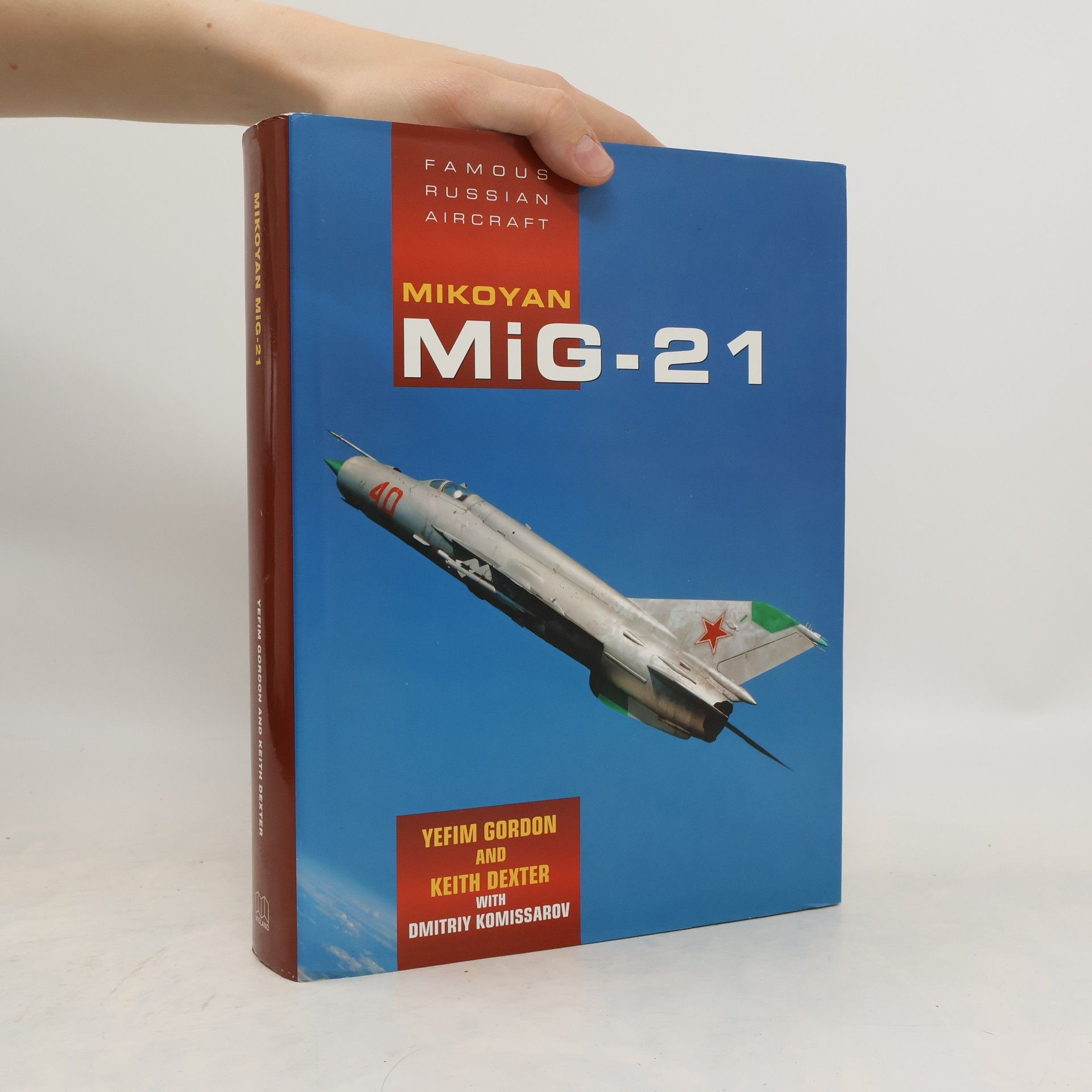 Yefim Gordon Mikoyan MiG-21