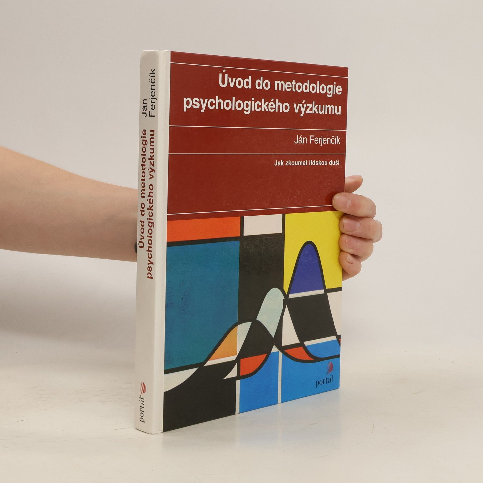 Ján Ferjenčík Úvod do metodologie psychologického výzkumu