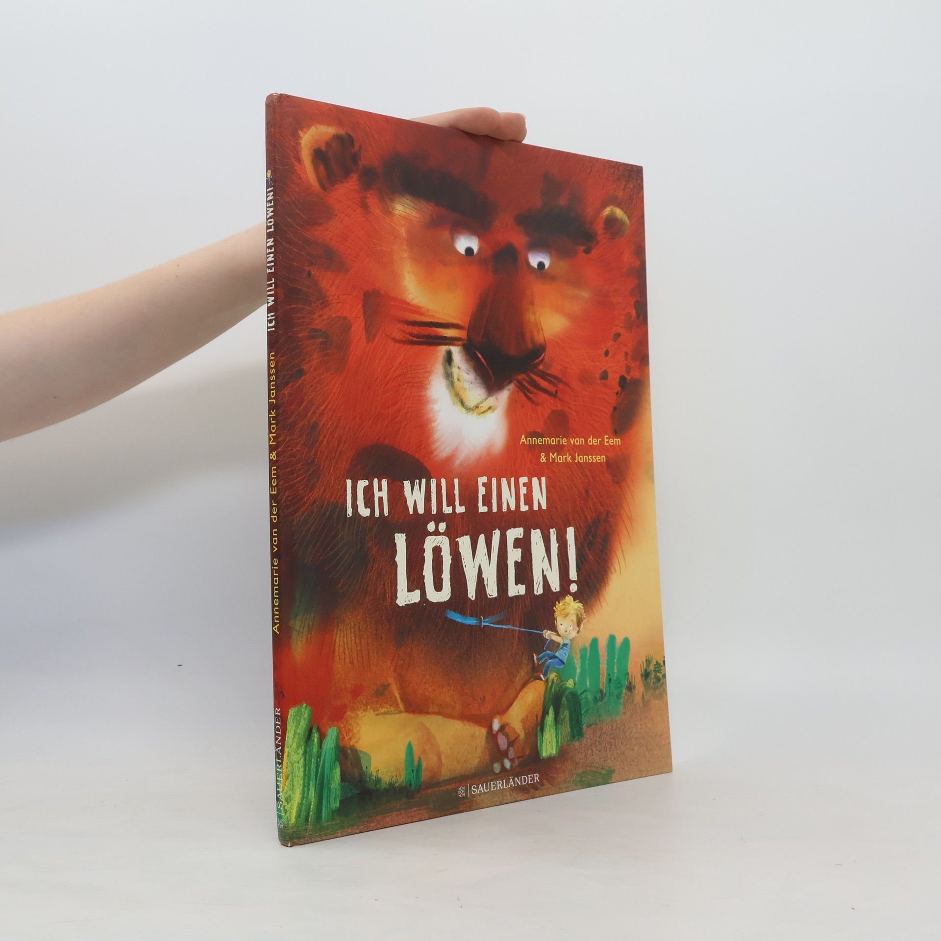 Annemarie van der Eem Ich will einen Löwen!