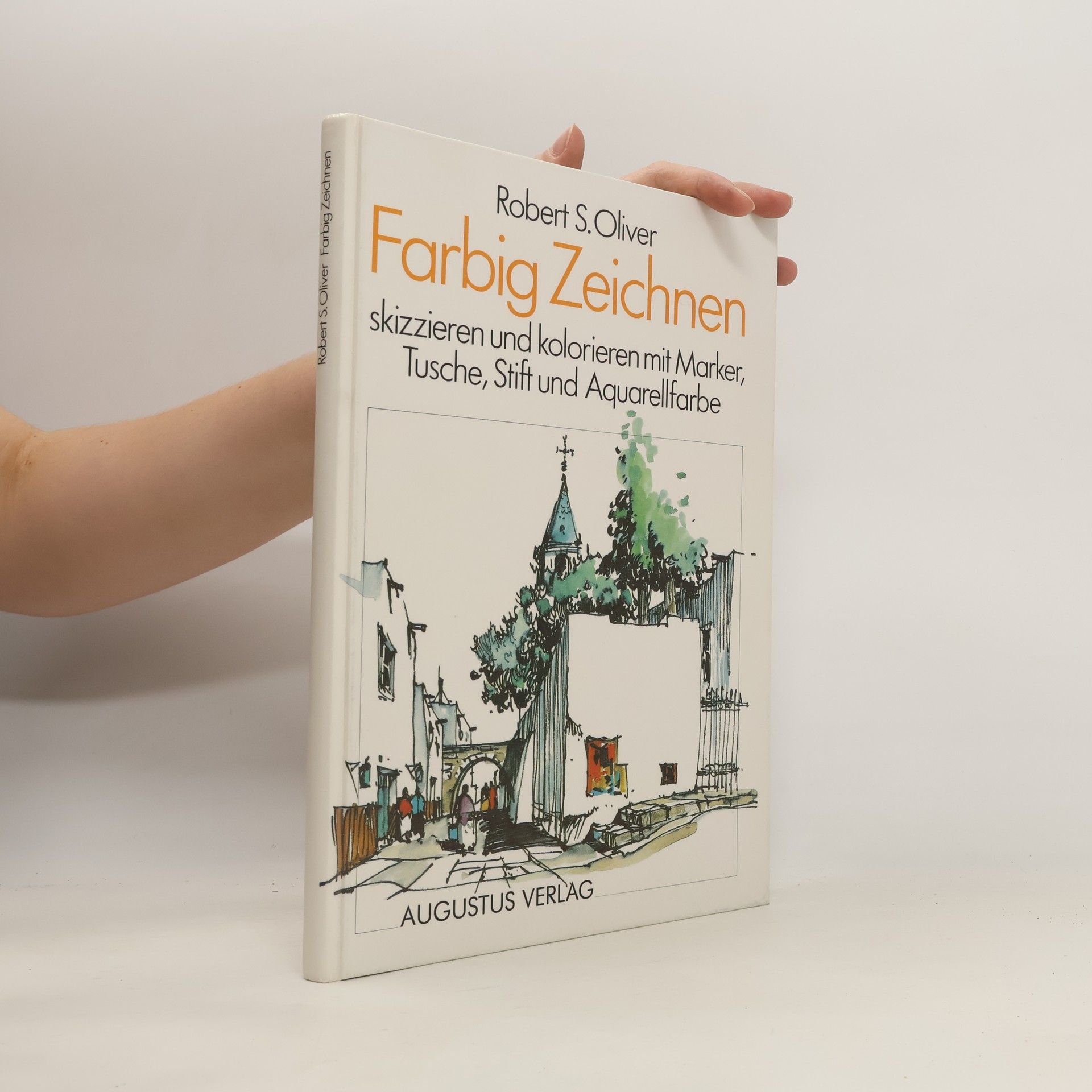 Robert S. Oliver Farbig zeichnen