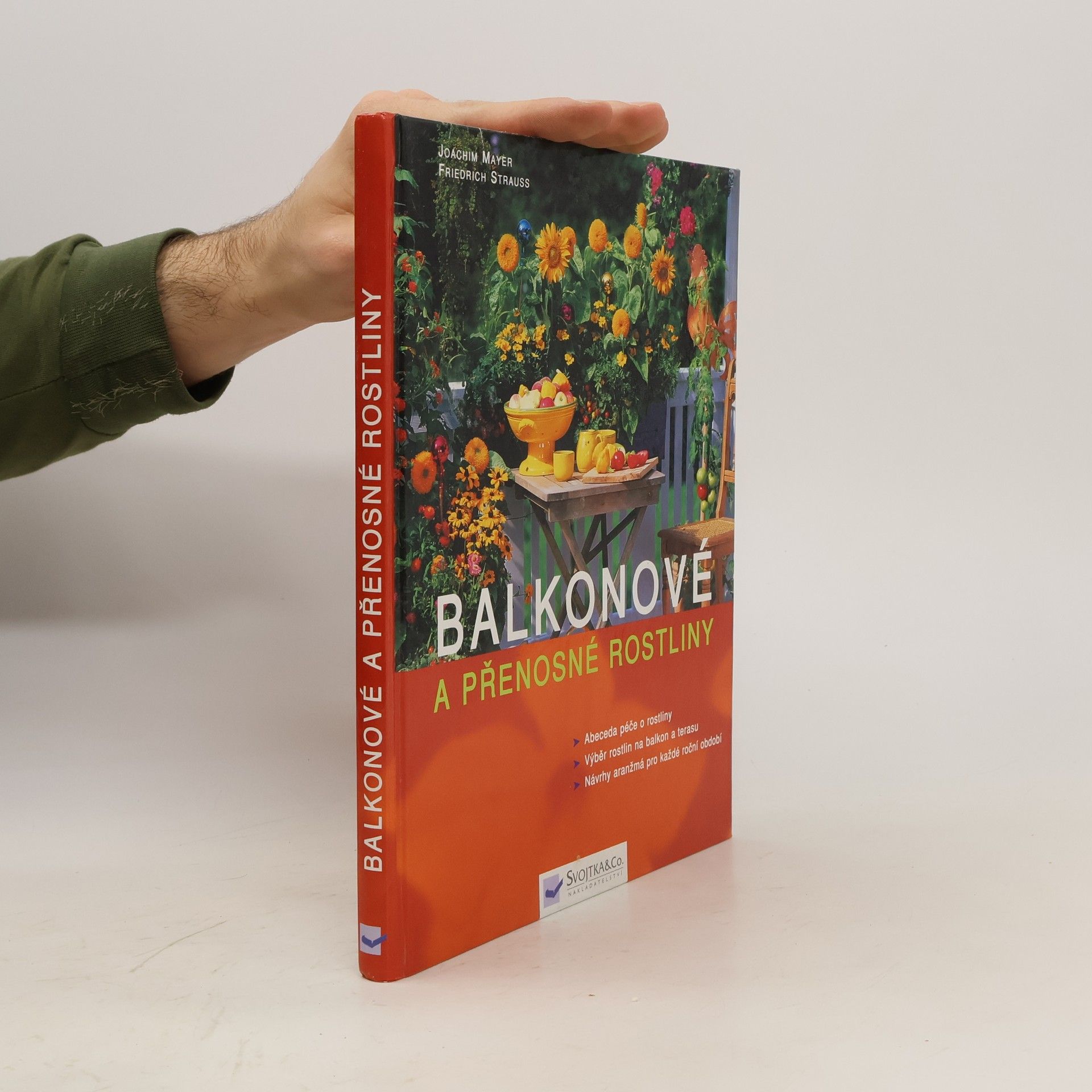 Joachim Mayer Balkonové a přenosné rostliny