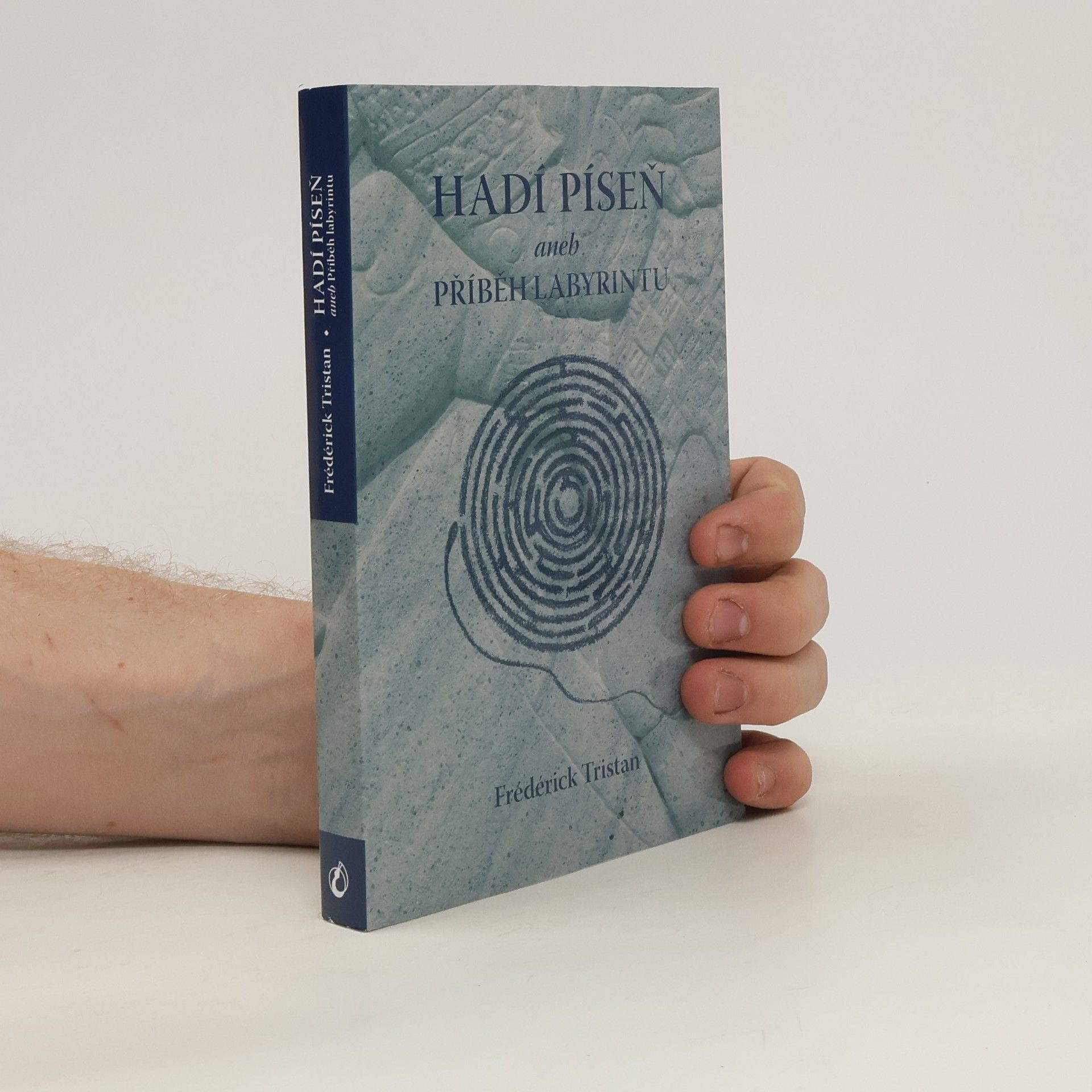 Frédérick Tristan Hadí píseň, aneb, Příběh labyrintu : který vypráví Jean-Arthur Sompayrac