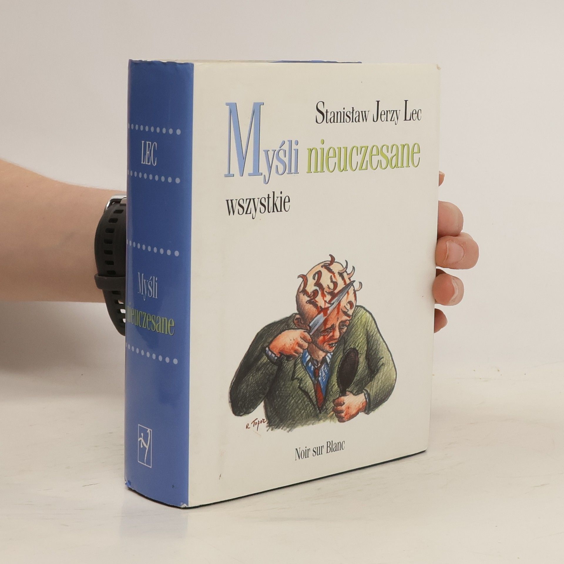 Stanisław Jerzy Lec Myśli nieuczesane wszystkie
