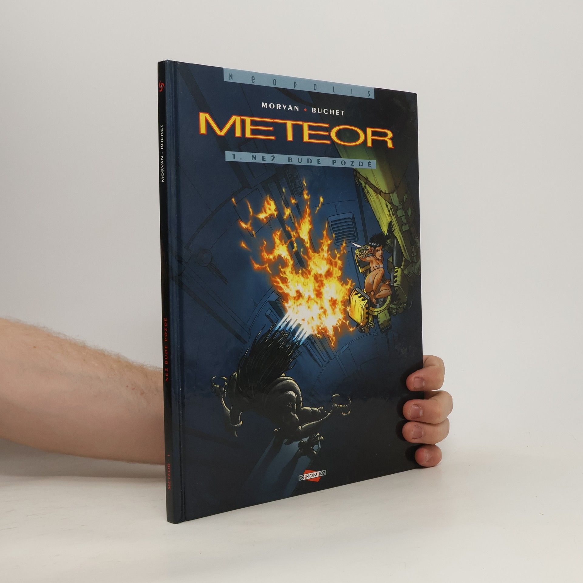 Jean-David Morvan Meteor. 1. díl, Než bude pozdě