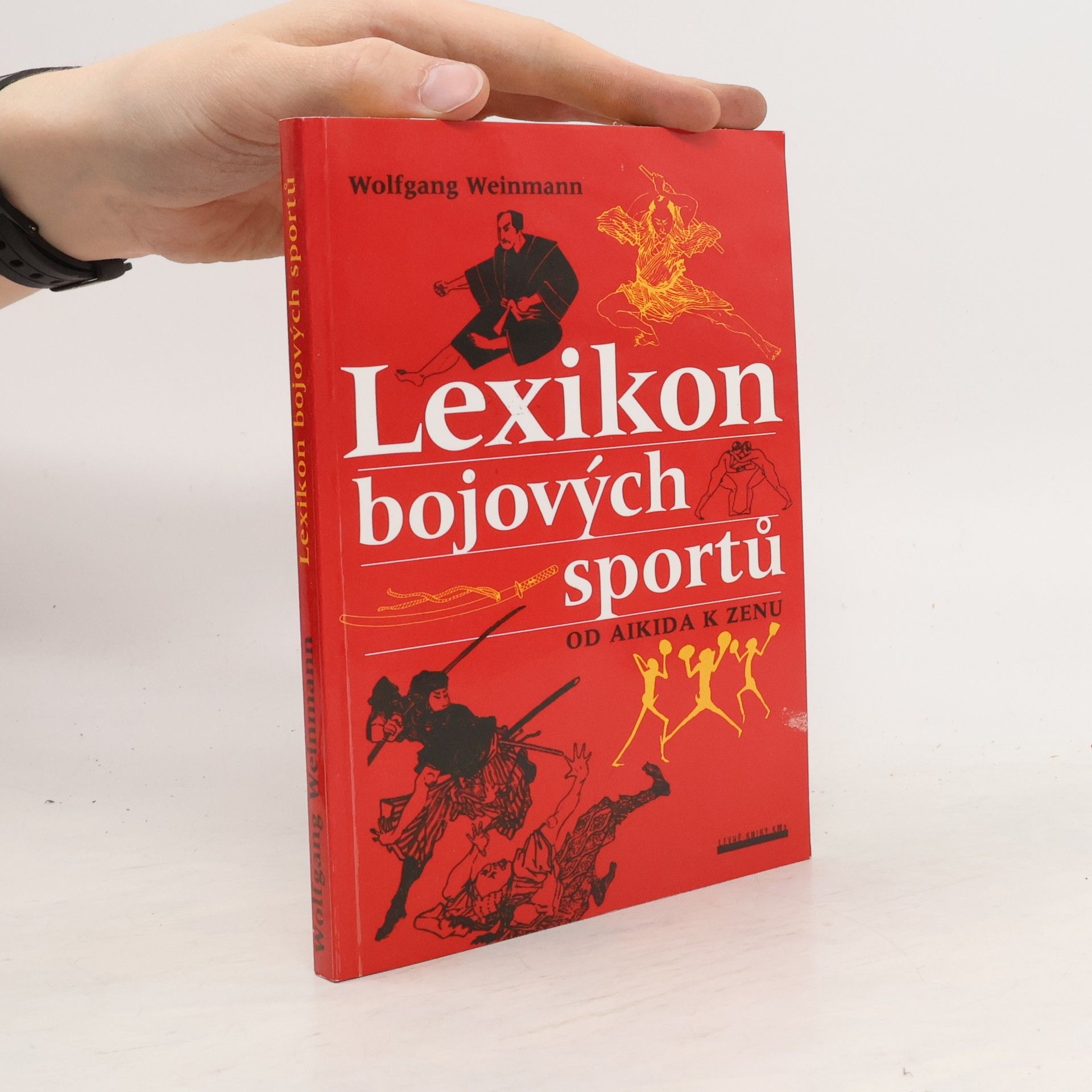 Wolfgang Weinmann Lexikon bojových sportů. Od aikida k zenu
