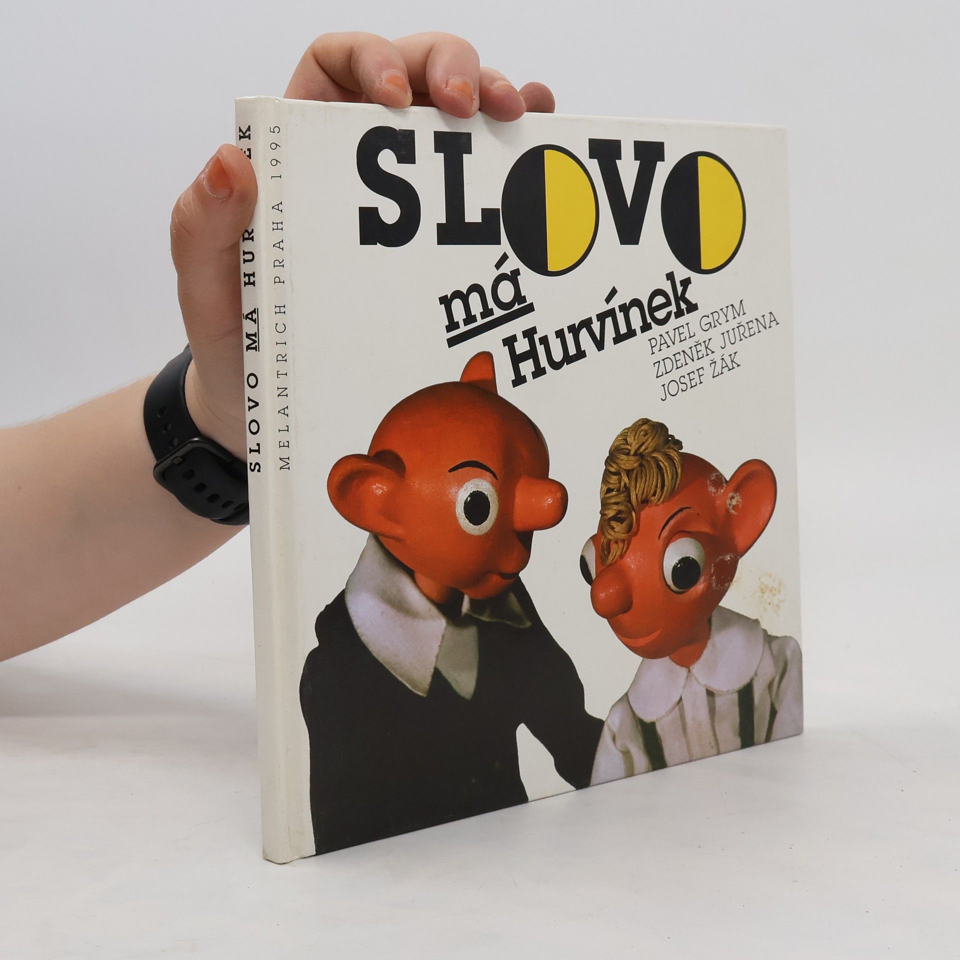Pavel Grym Slovo má Hurvínek