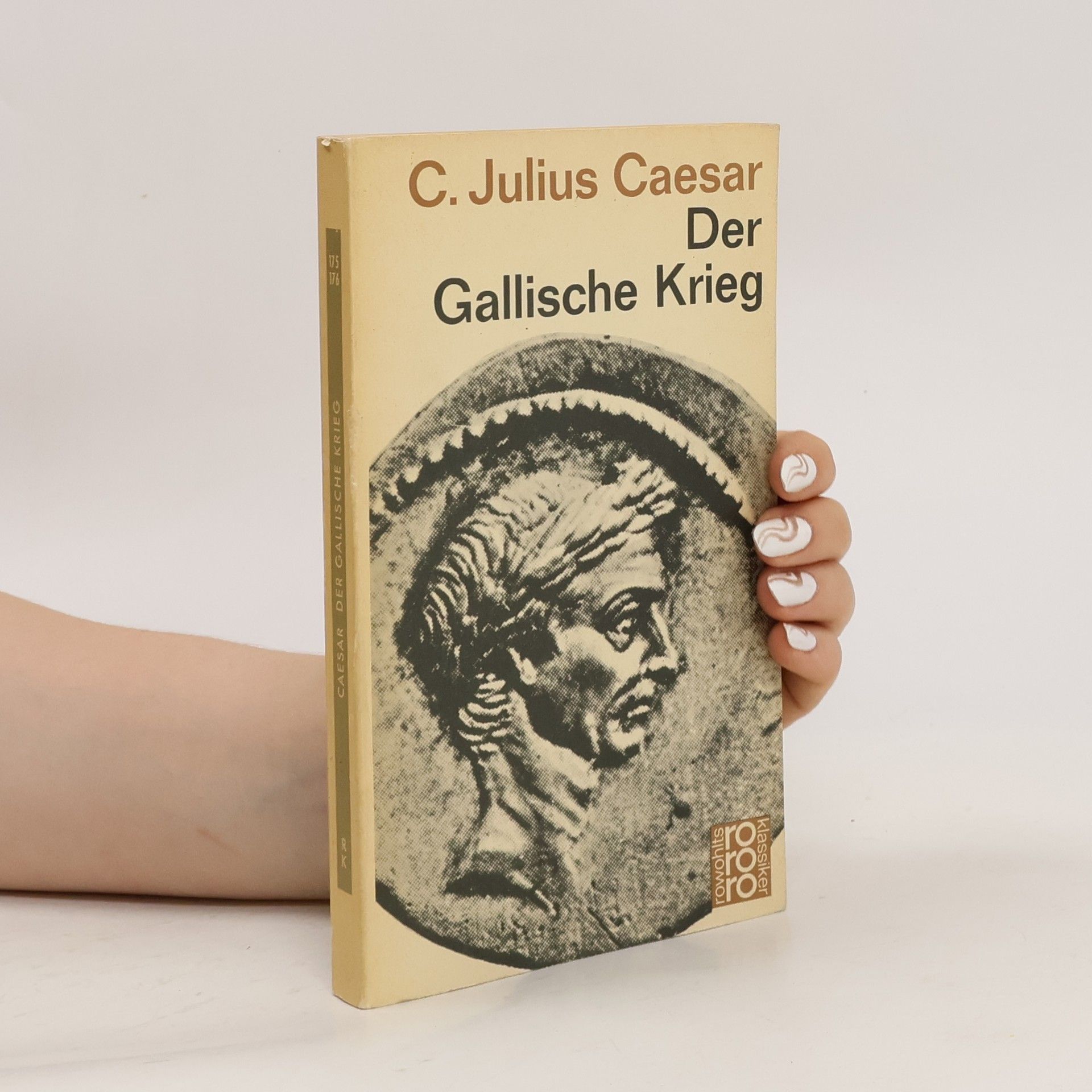 Gaius Iulius Caesar Der Gallische Krieg