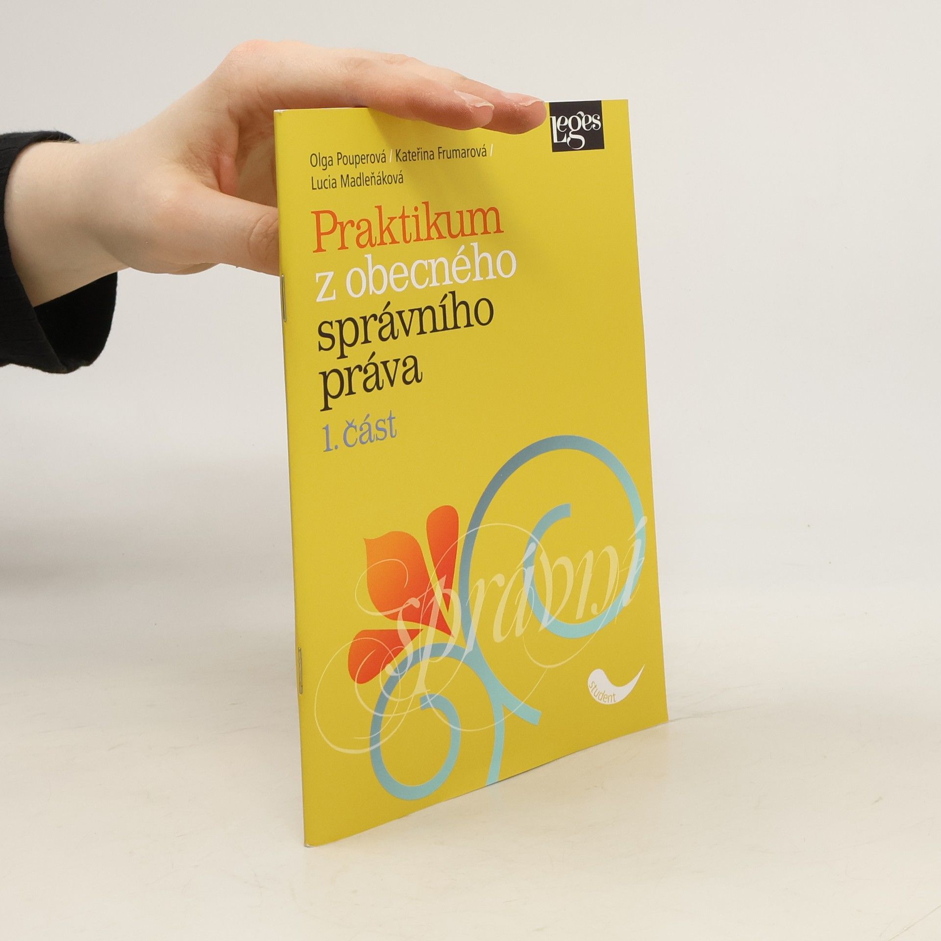 Kateřina Frumarová Praktikum z obecného správního práva 1. část