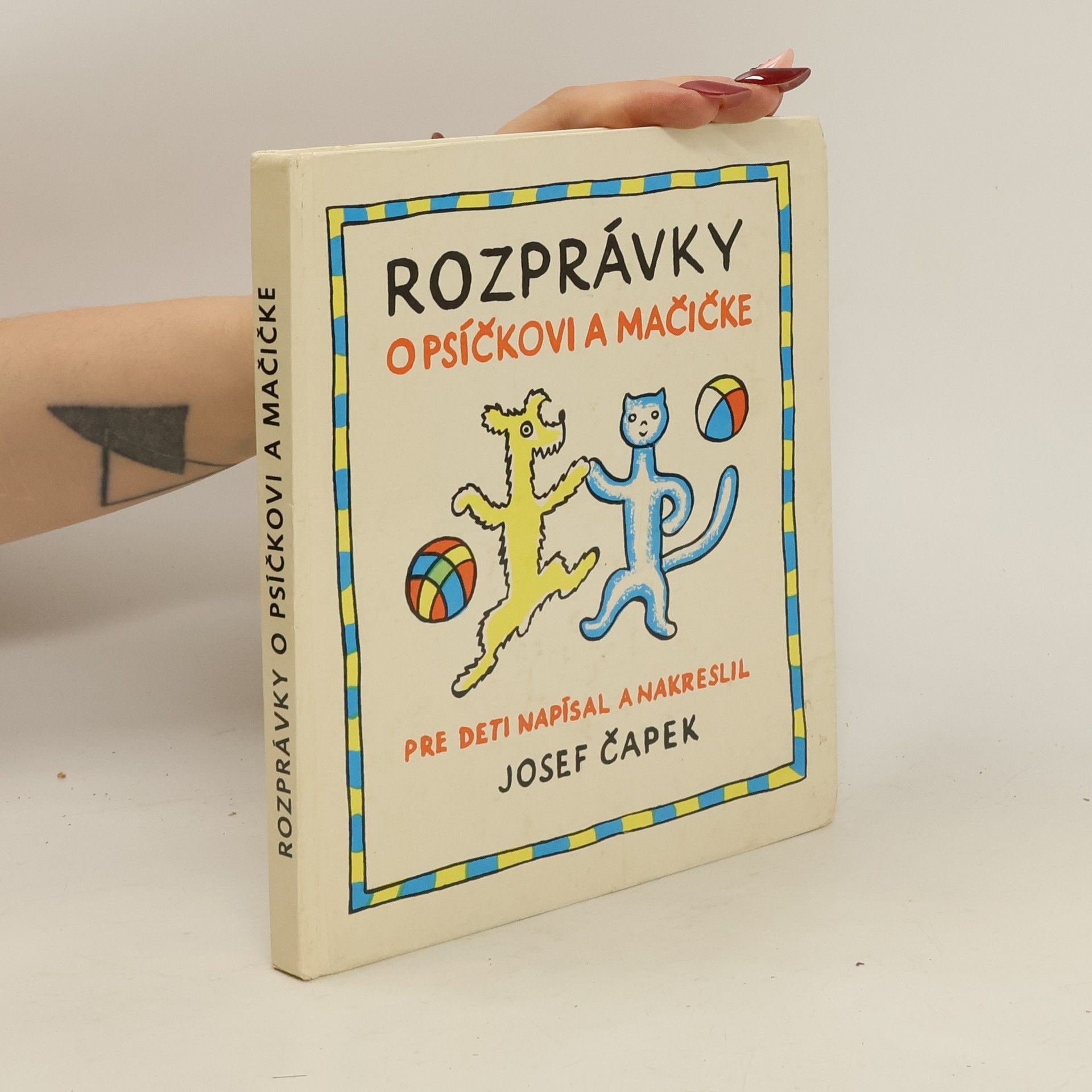 Josef Čapek Rozprávky o psíkovi a mačičke