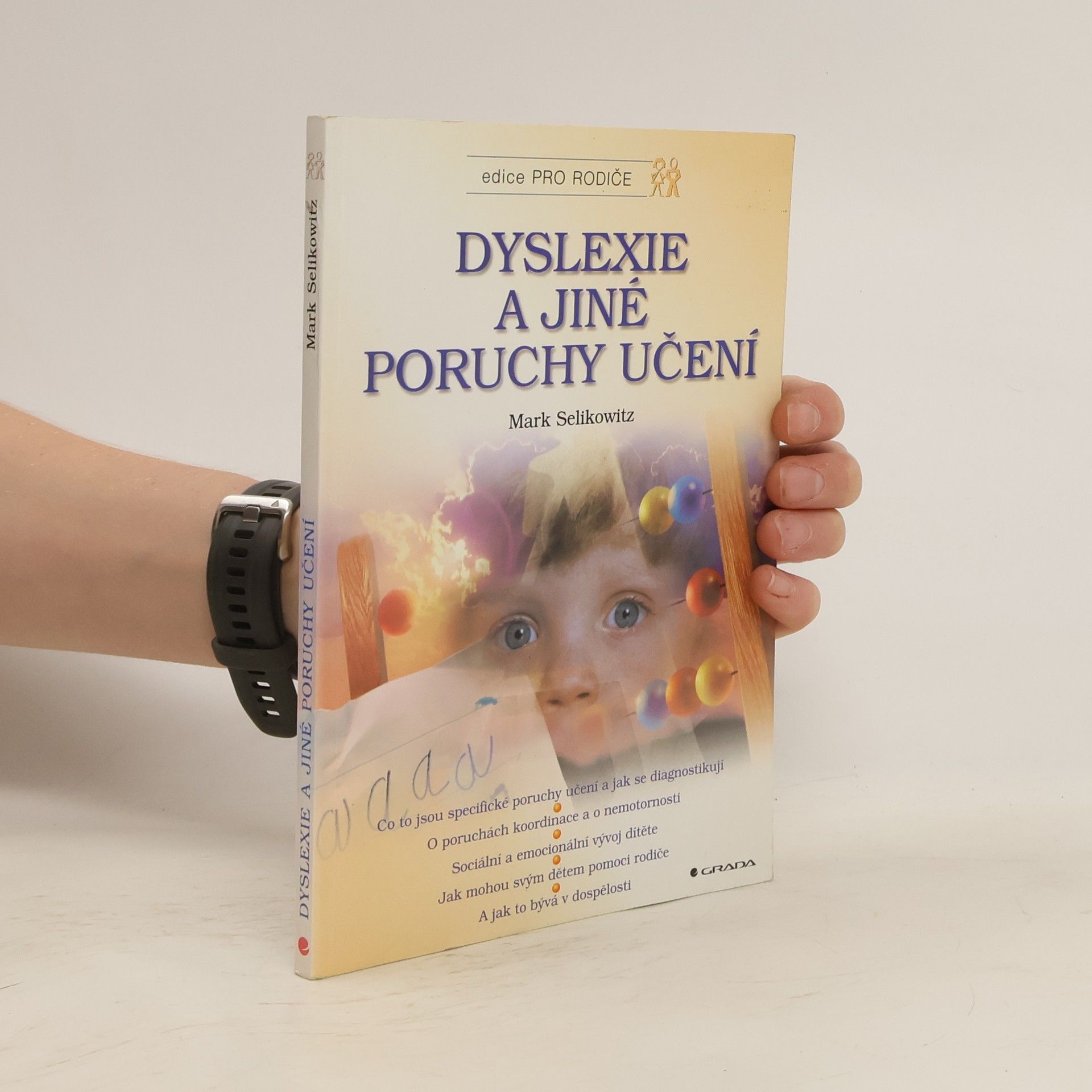 Mark Selikowitz Dyslexie a jiné poruchy učení