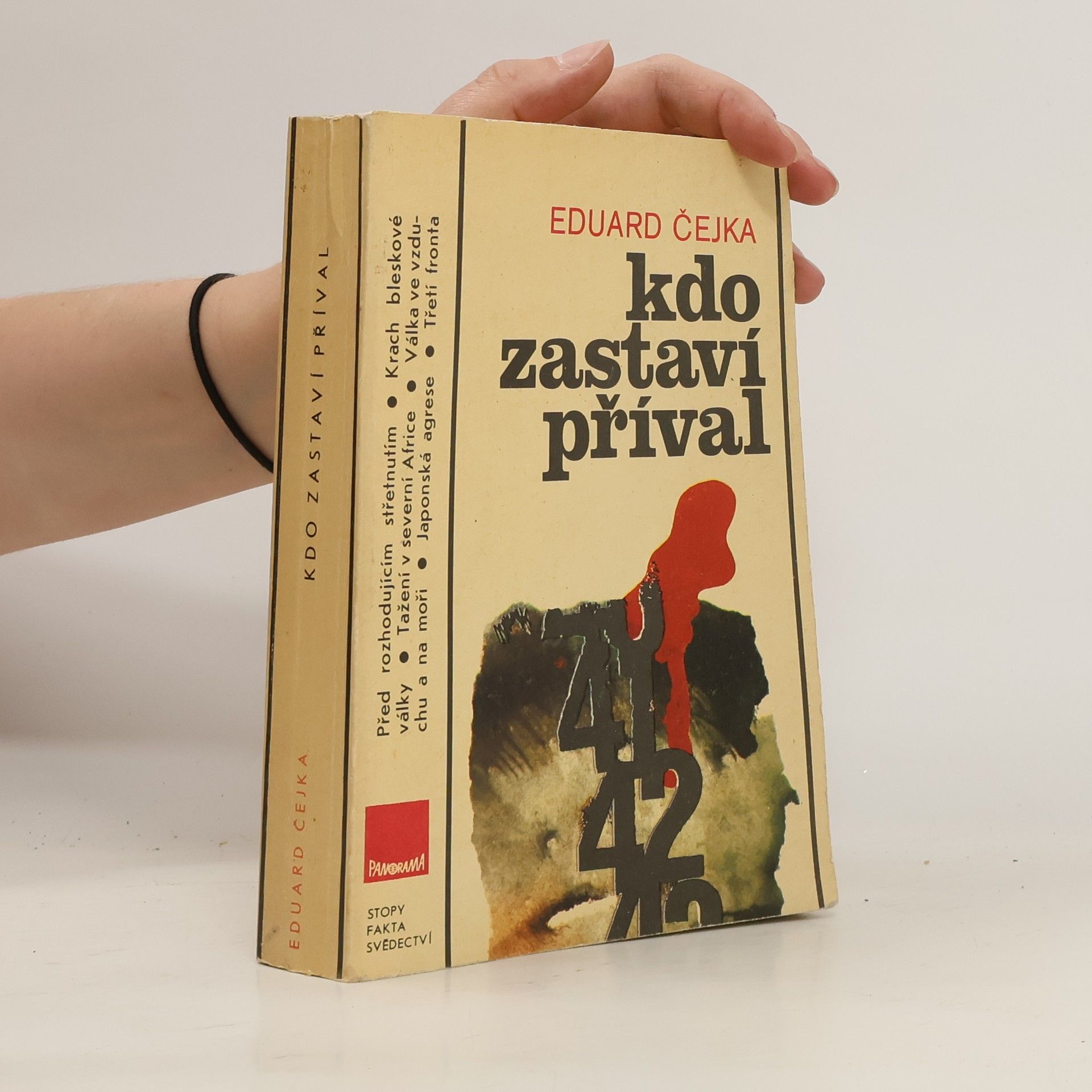 Eduard Čejka Kdo zastaví příval. Válečná léta 1941-1942