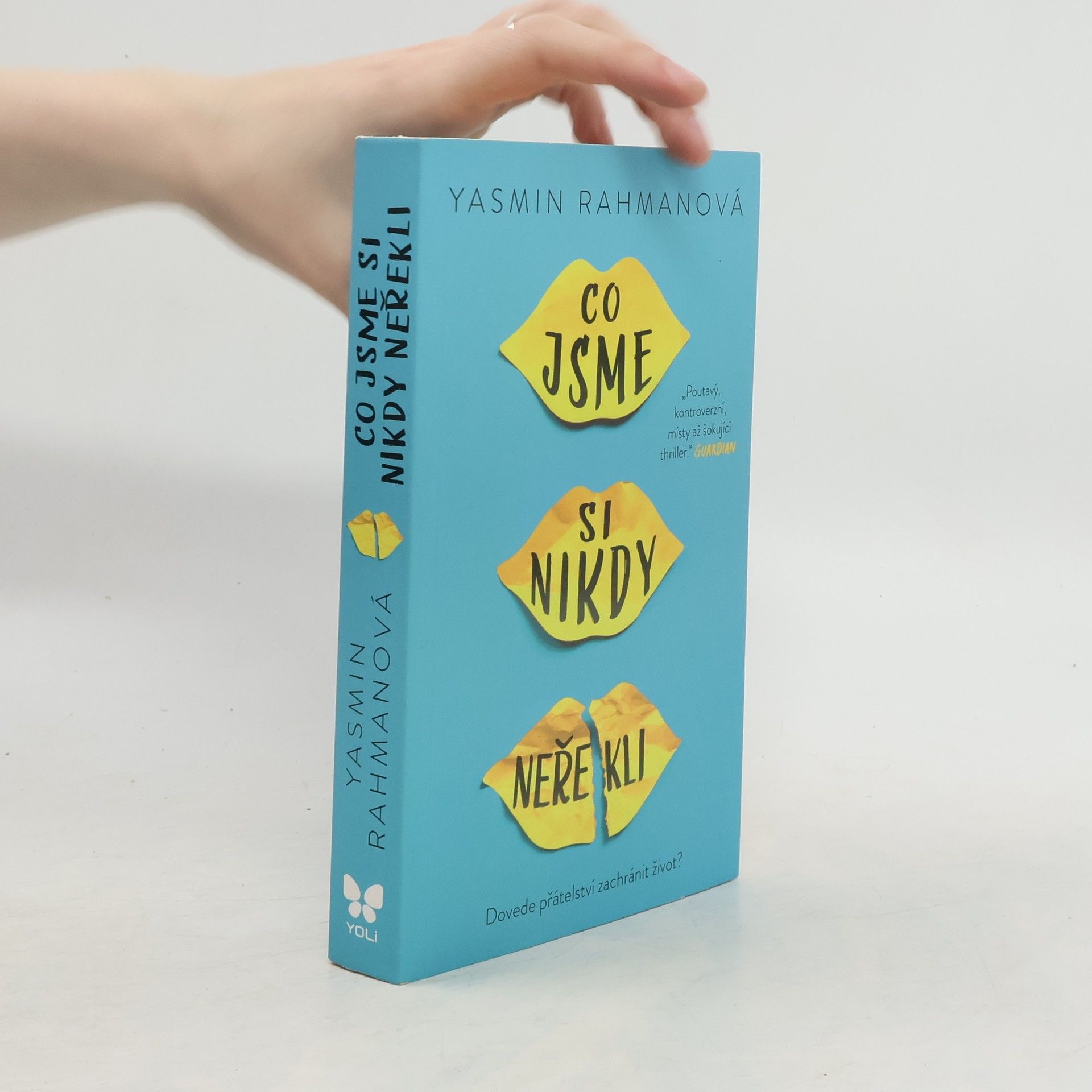 Yasmin Rahman Co jsme si nikdy neřekli