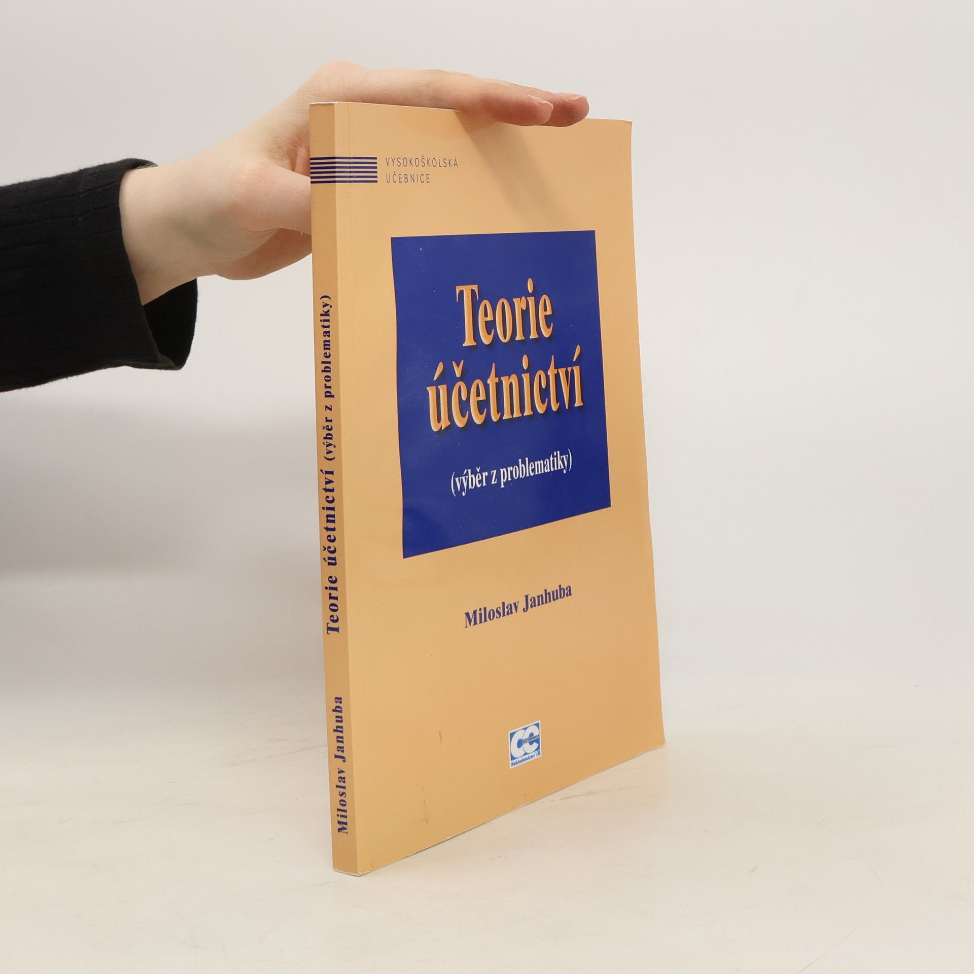 Miloslav Janhuba Teorie účetnictví : (výběr z problematiky)