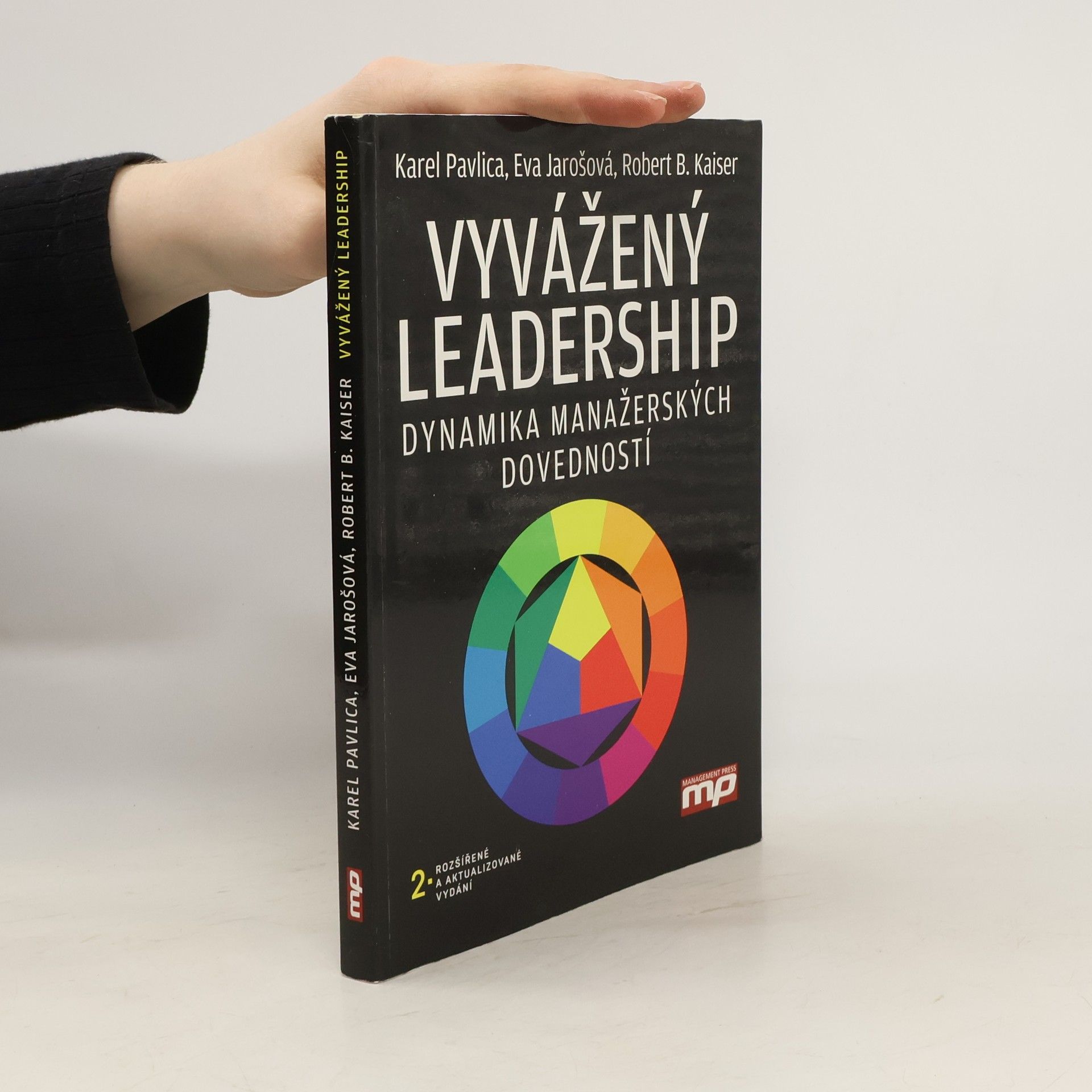Karel Pavlica Vyvážený leadership : dynamika manažerských dovedností