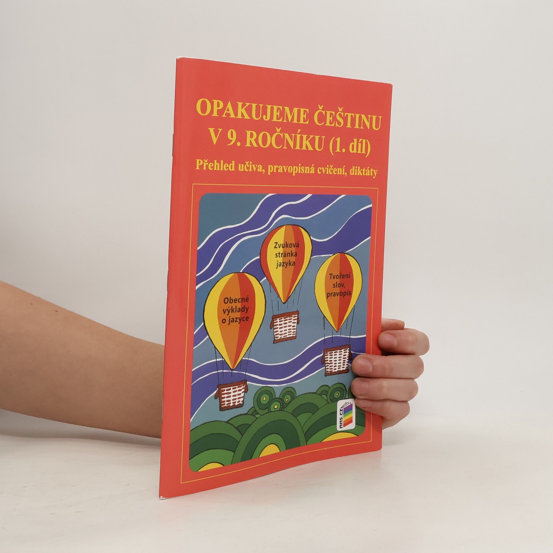 Jaromíra Kvačková Opakujeme češtinu v 9. ročníku. 1. díl