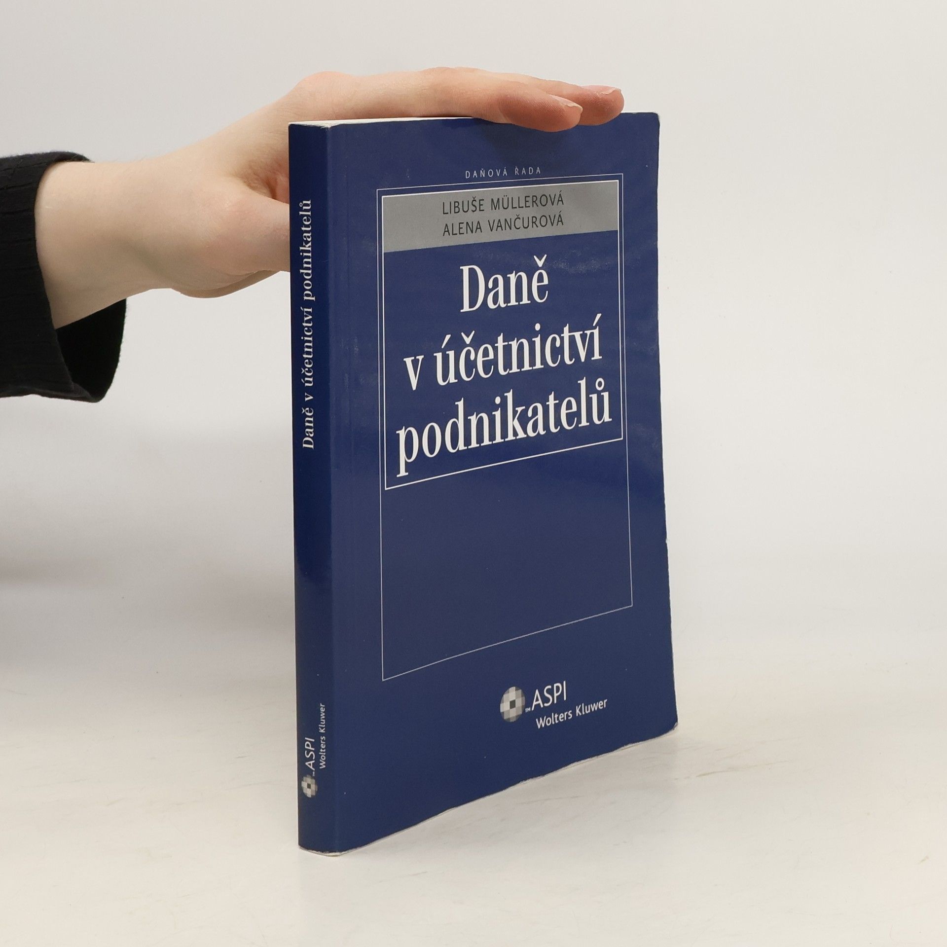 Alena Vančurová Daně v účetnictví podnikatelů