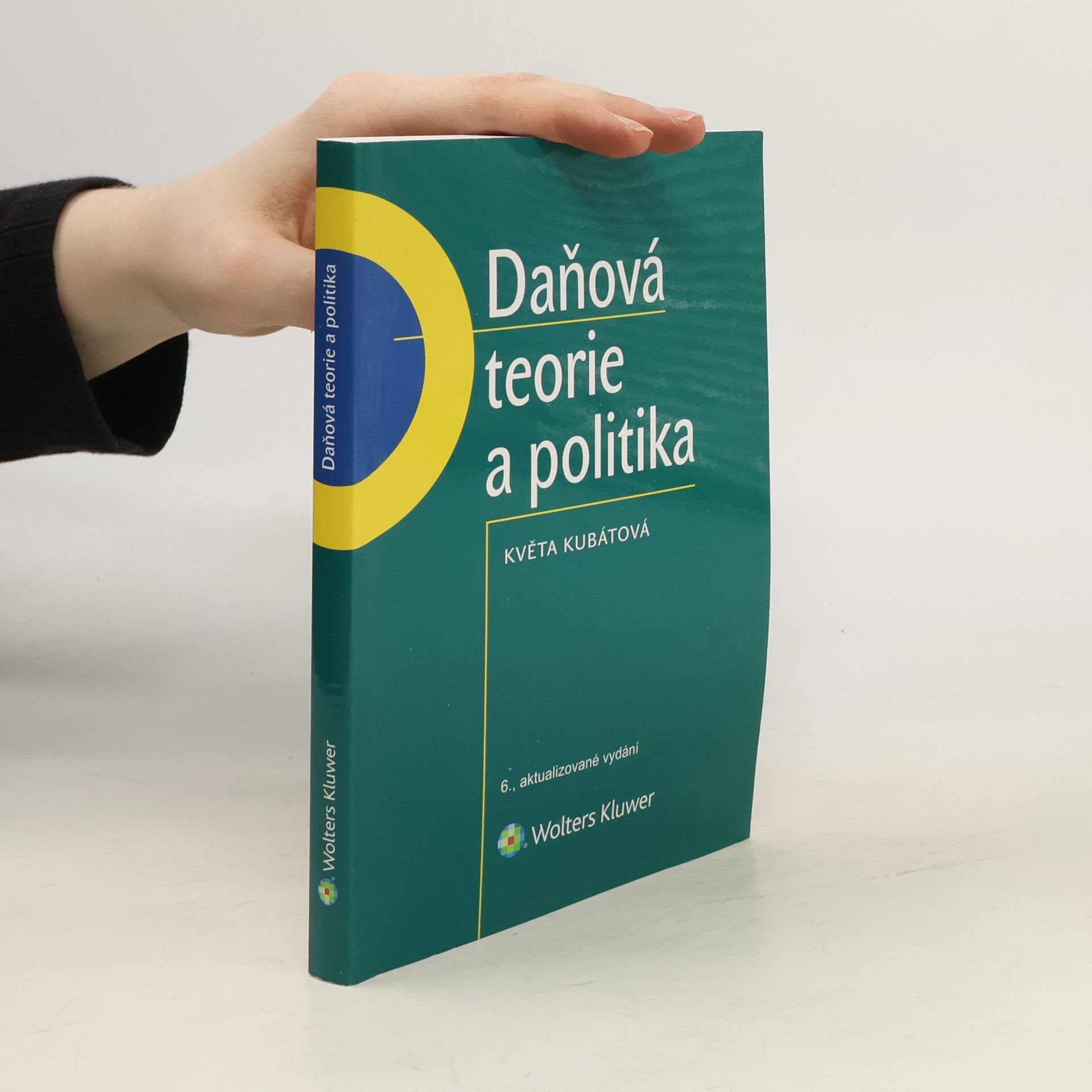 Květa Kubátová Daňová teorie a politika