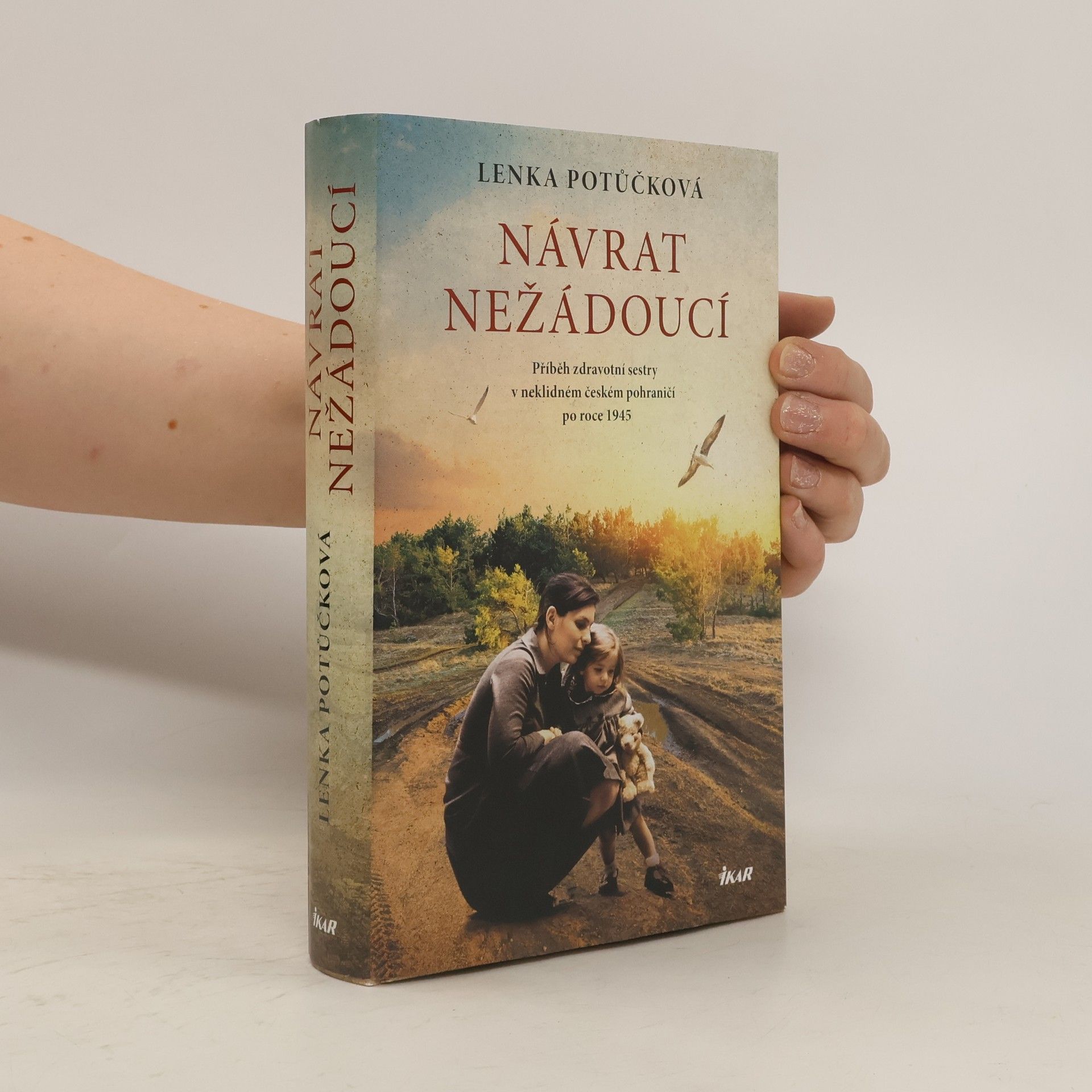 Lenka Potůčková Návrat nežádoucí