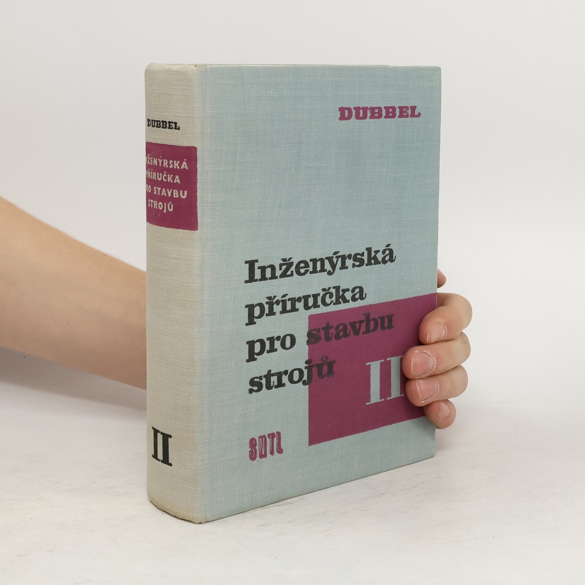 Heinrich Dubbel Inženýrská příručka pro stavbu strojů II.