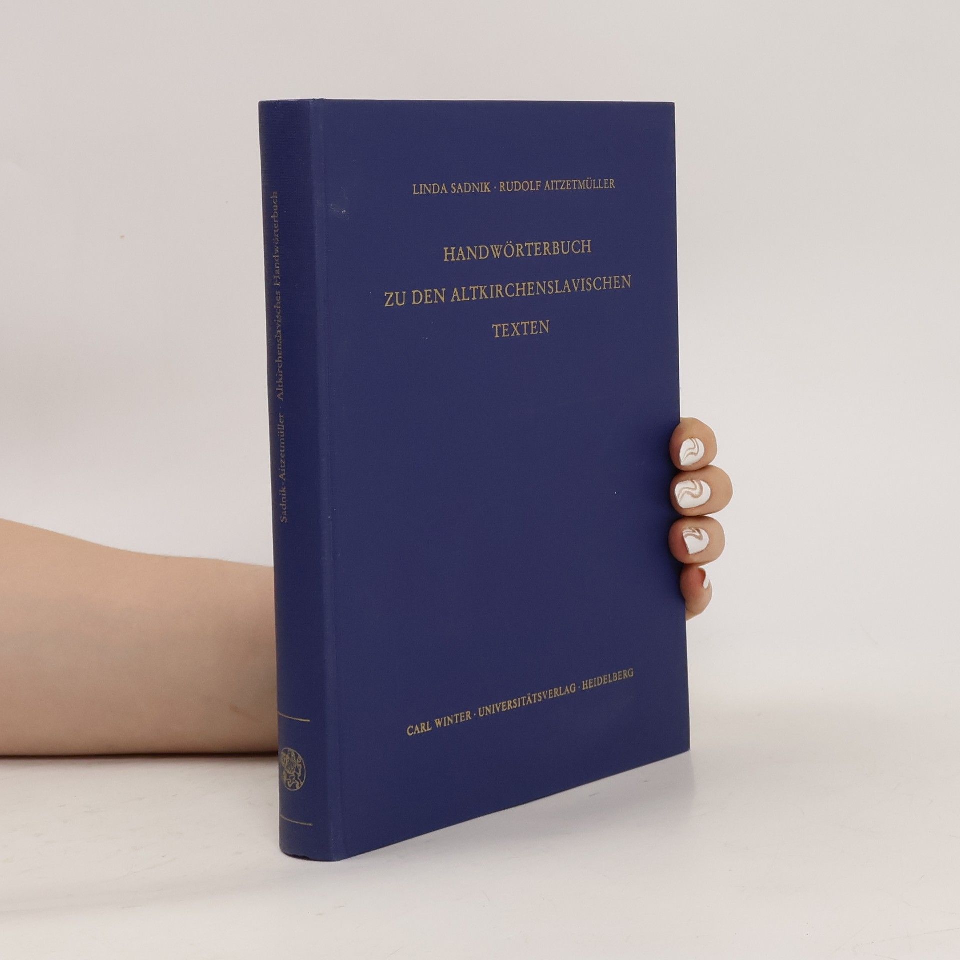 Linda Sadnik-Aitzetmüller Handwörterbuch zu den altkirchenslavischen Texten