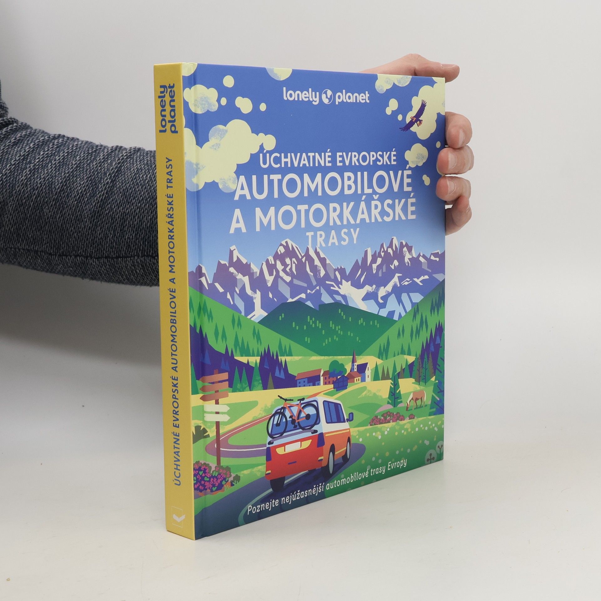 Various authors Úchvatné evropské automobilové a motorkářské trasy