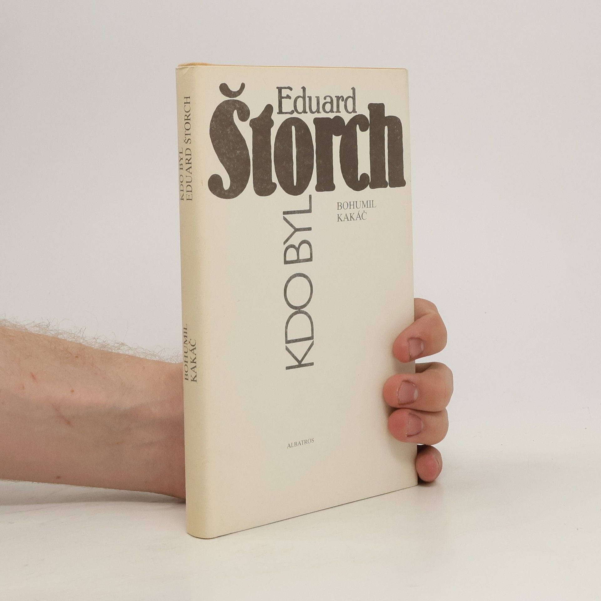 Bohumil Kakáč Kdo byl Eduard Štorch