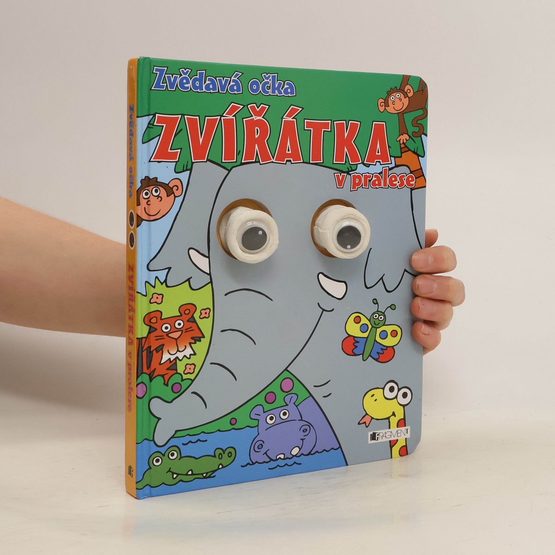 David Crossley Zvířátka v pralese : zvědavá očka