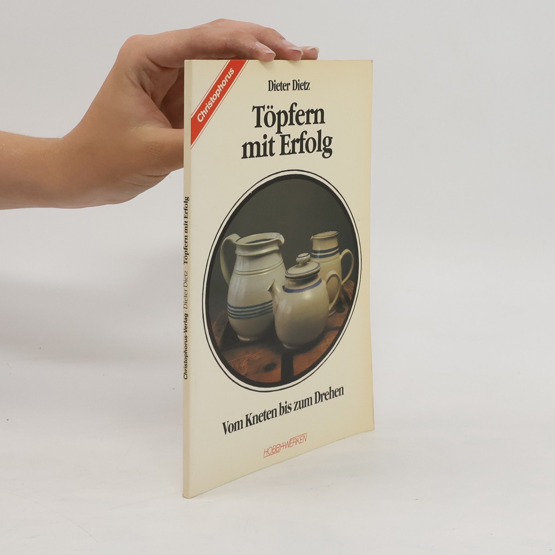 Dieter Dietz Töpfern mit Erfolg