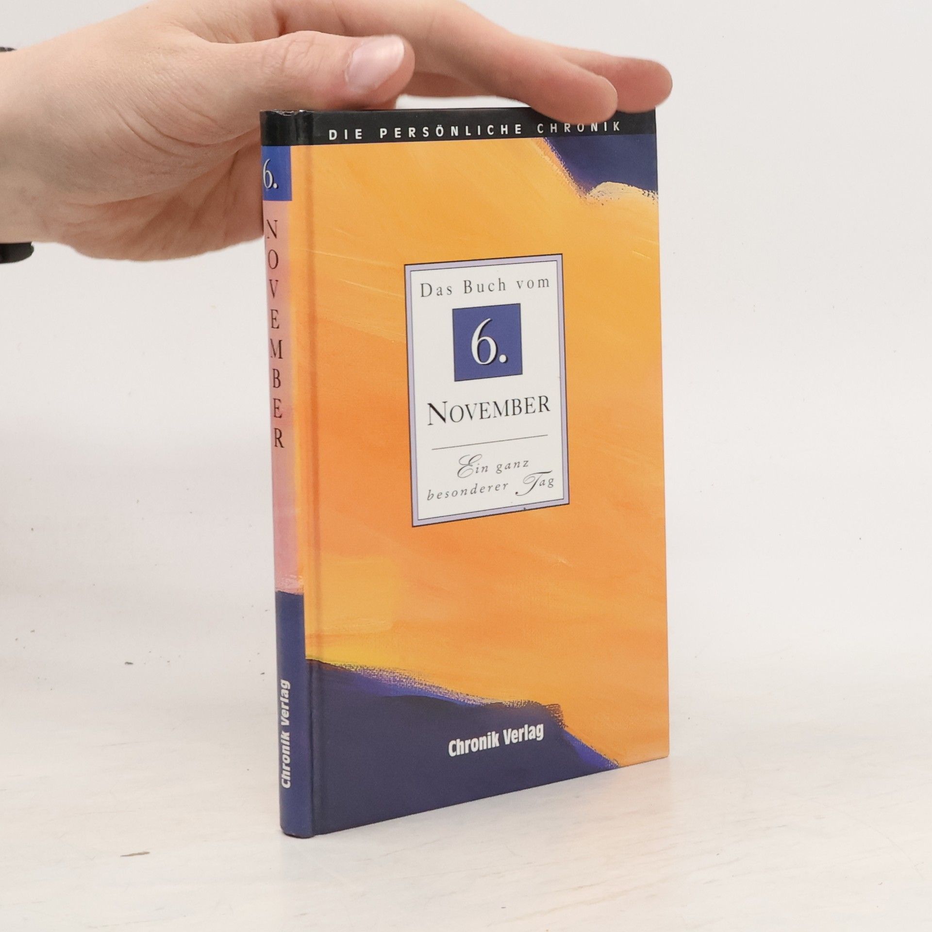 Autorenkollektiv Die persönliche Chronik. 6. November
