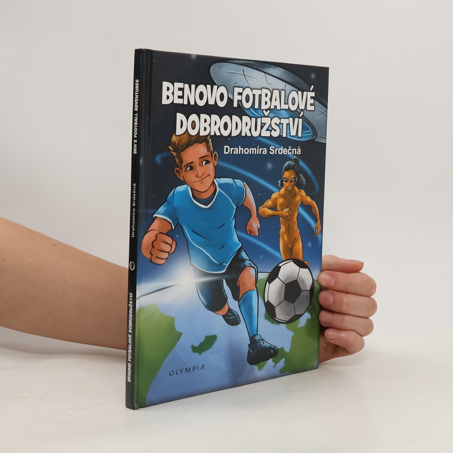 Drahomíra Srdečná Benovo fotbalové dobrodružství / Ben´S Football Adventures