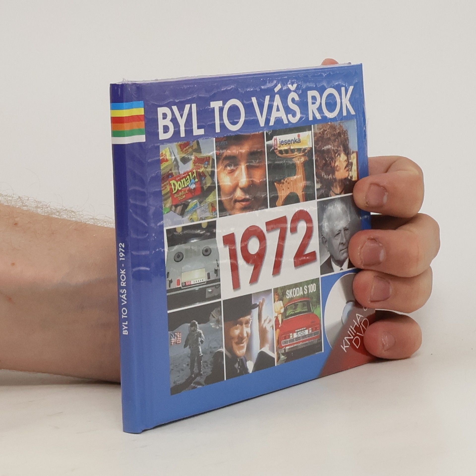 Kolektiv autorů Byl to váš rok 1972