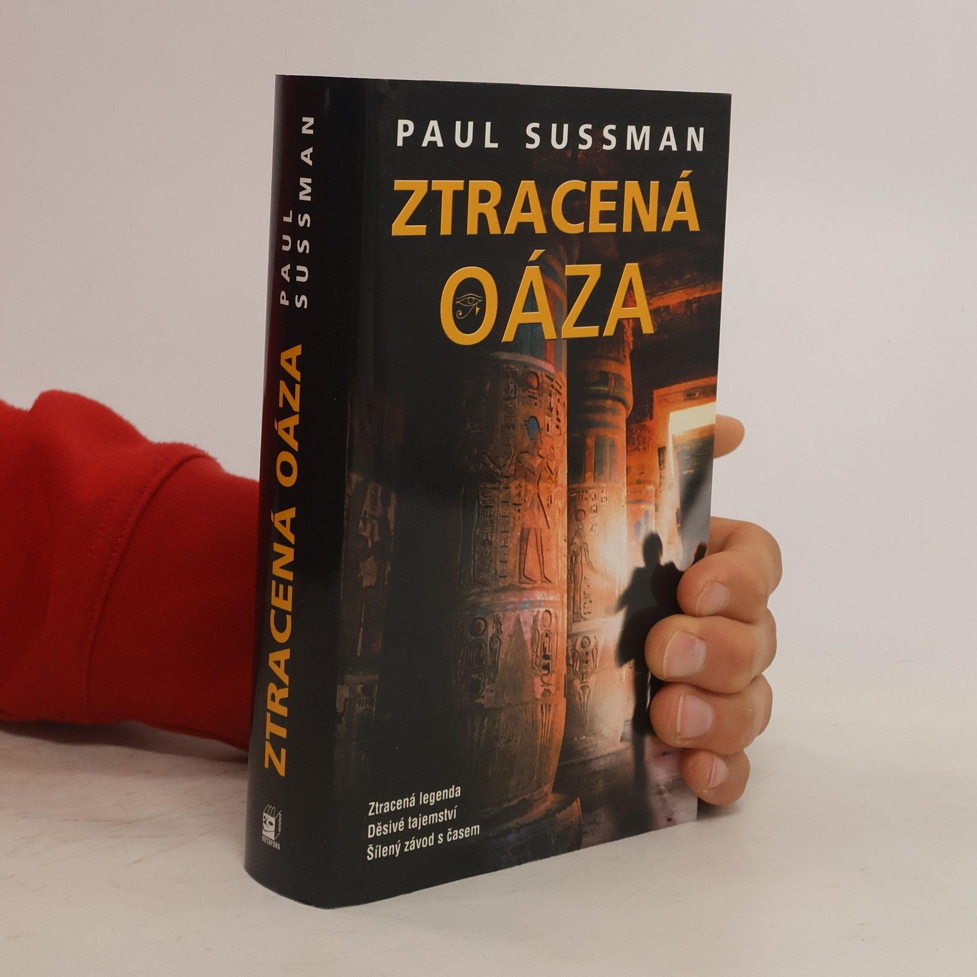 Paul Sussman Ztracená oáza
