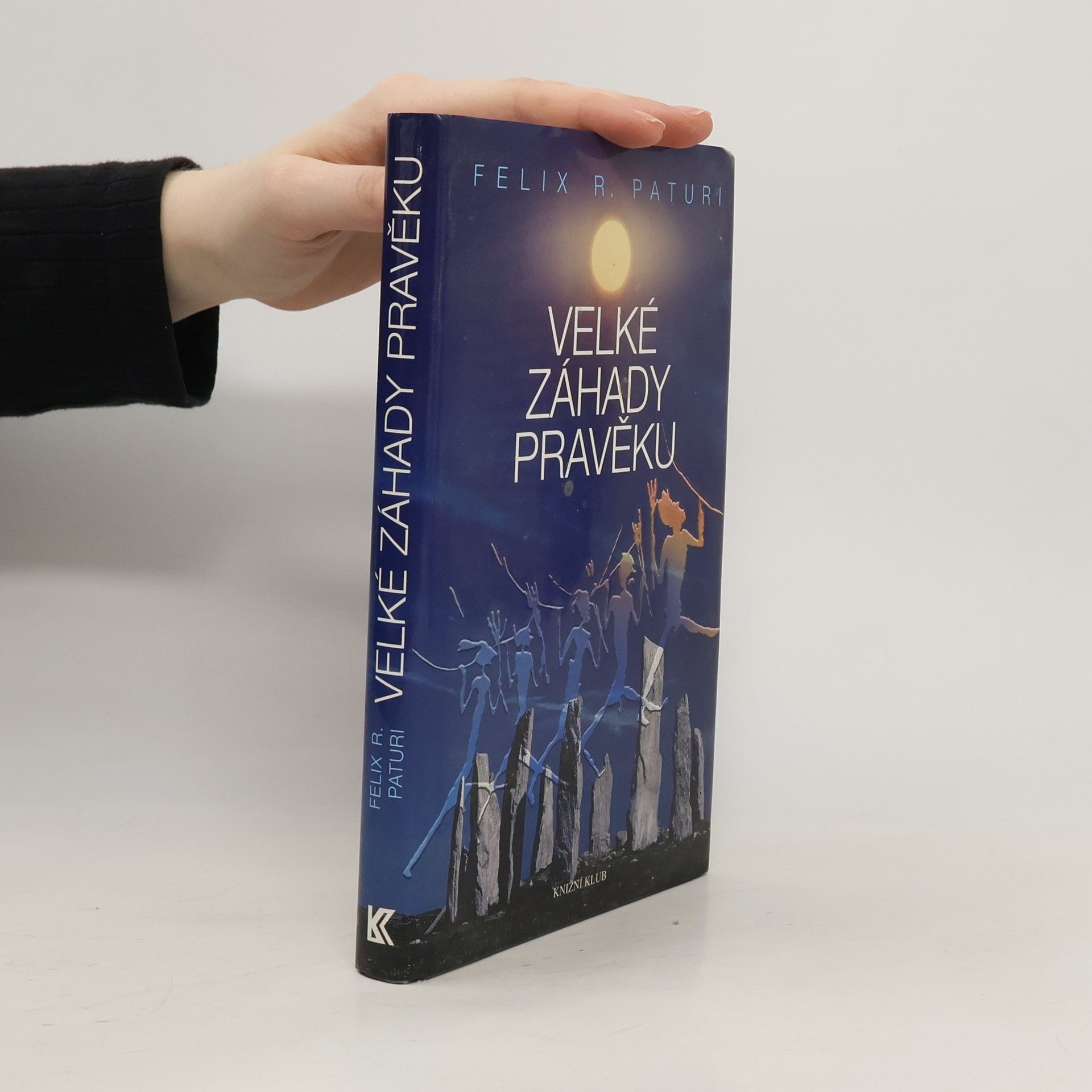 Felix R. Paturi Velké záhady pravěku