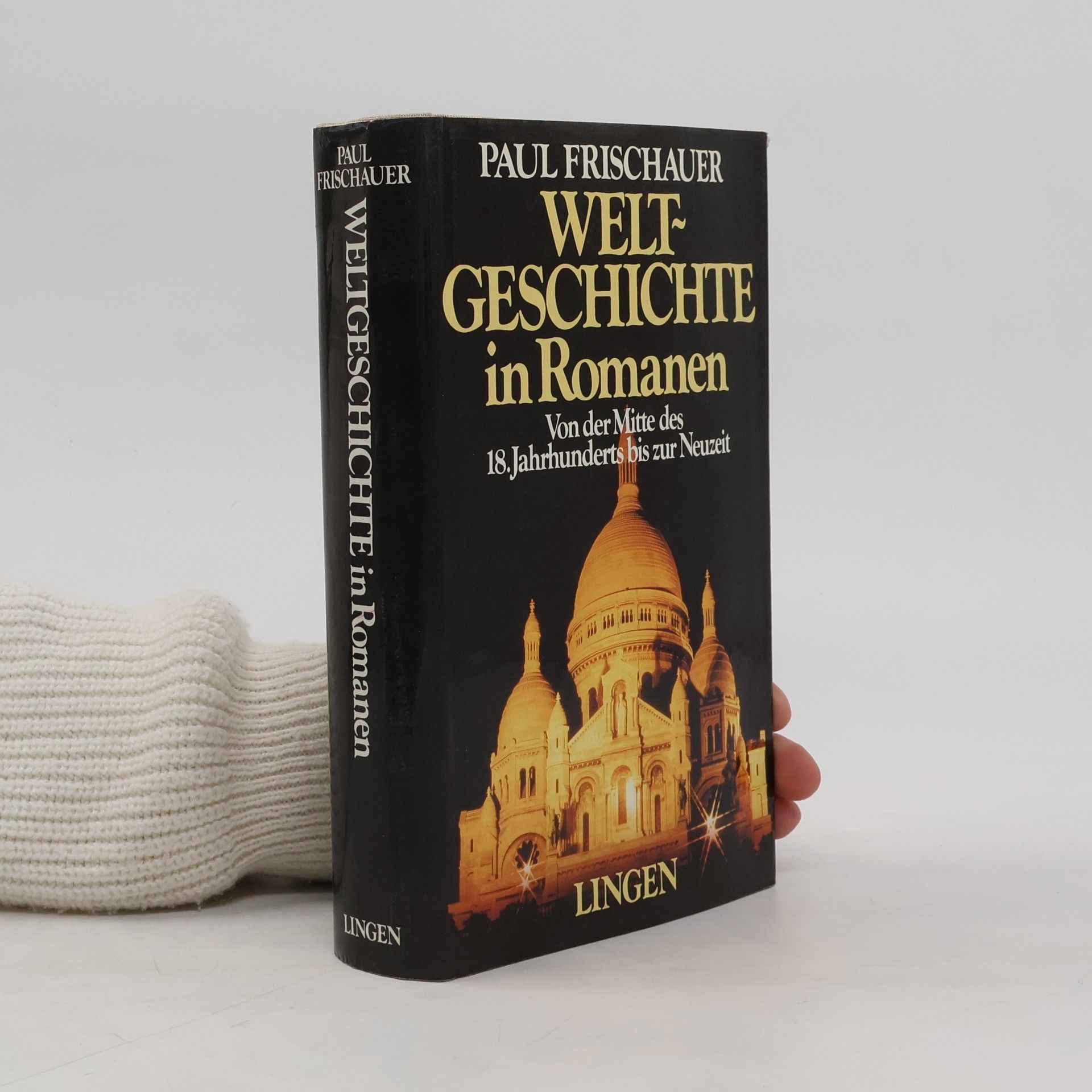 Paul Frischauer Weltgeschichte in Romanen 6