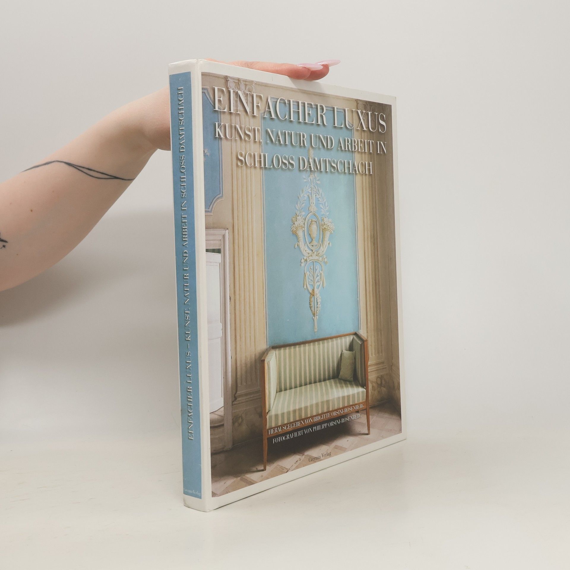 Brigitte Orsini-Rosenberg Einfacher Luxus