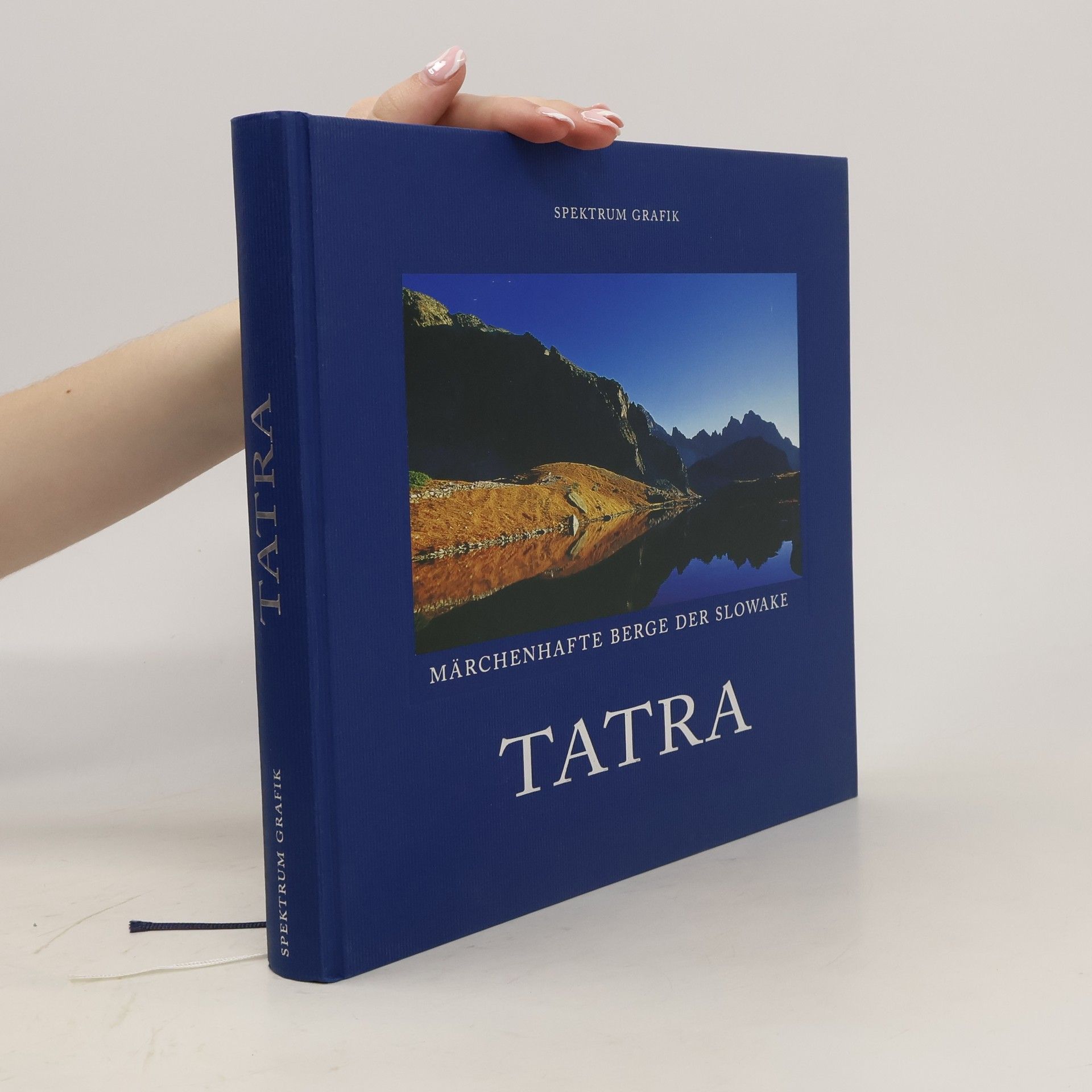 kolektiv Tatra. Märchenhafte Berge der Slowakei.