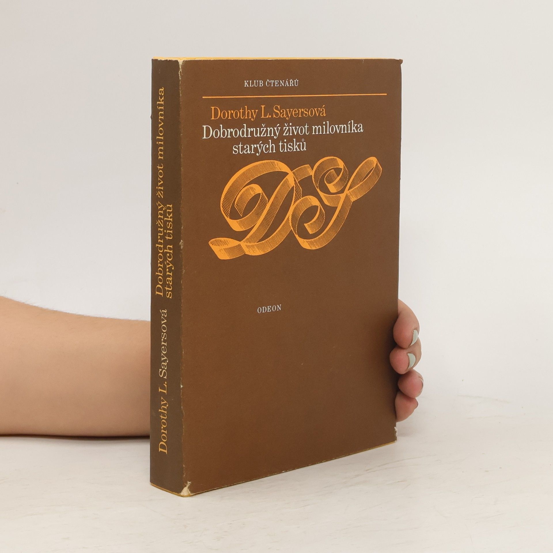 Dorothy L. Sayersová Dobrodružný život milovníka starých tisků