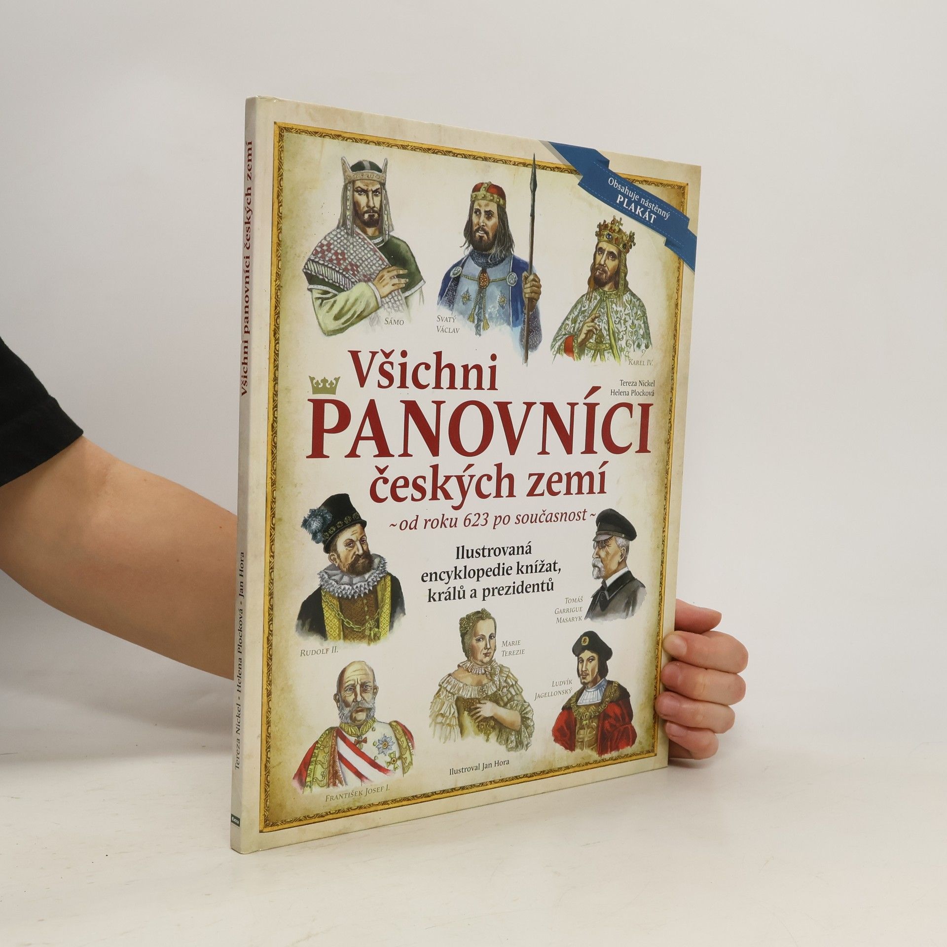 Tereza Nickel Všichni panovníci českých zemí. Od roku 623 po současnos