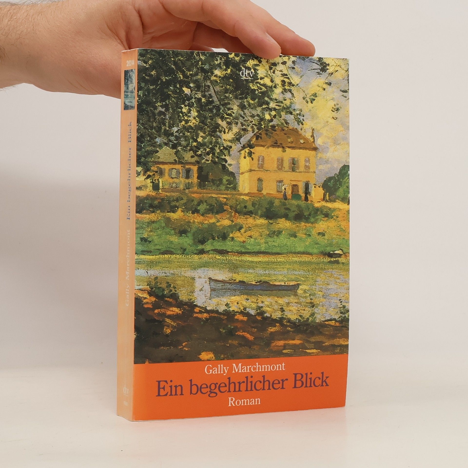 Gally Marchmont Ein begehrlicher Blick. Roman. Dtsch. v. Brigitta Merschmann