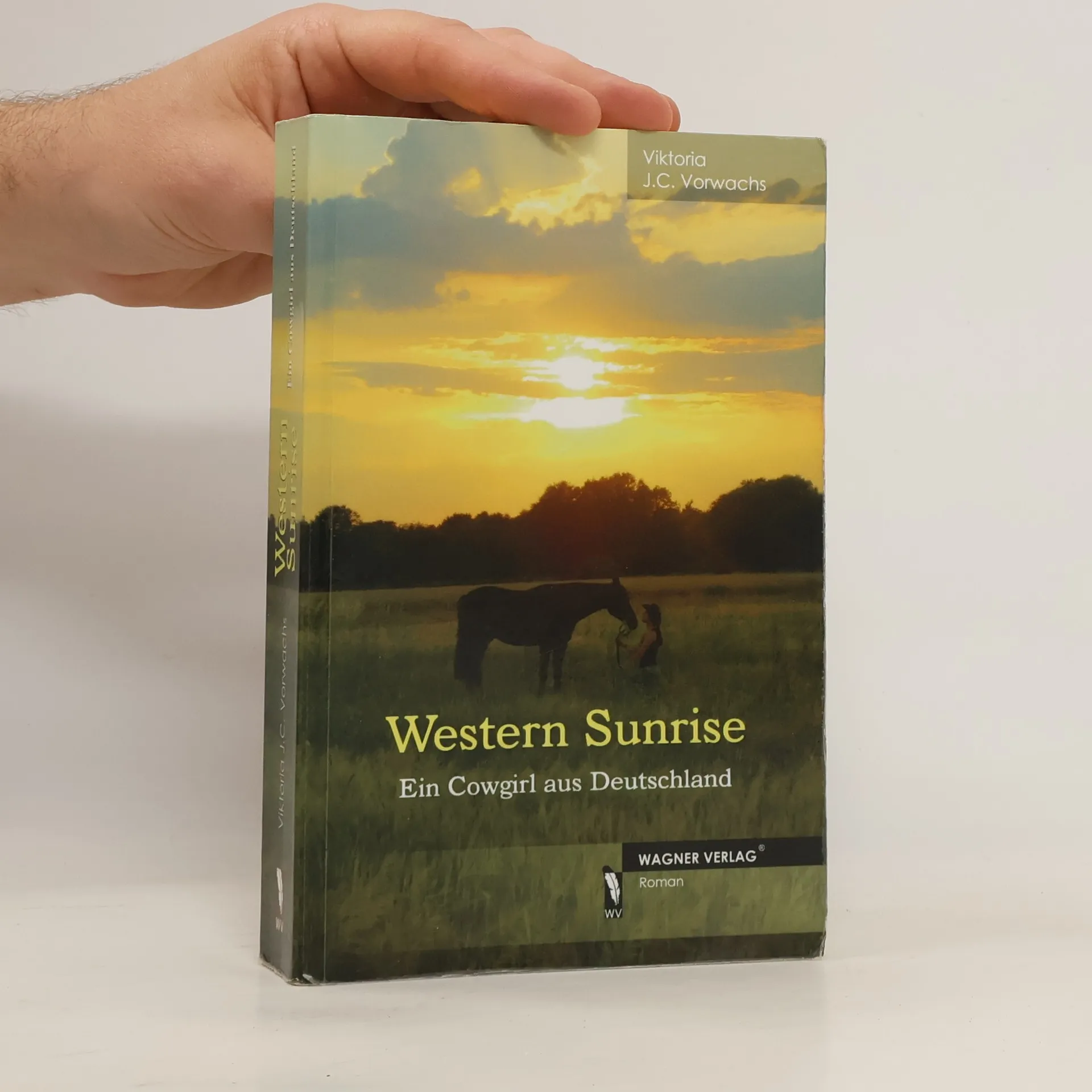 Western Sunrise. Ein Cowgirl aus Deutschland | Book | Paperback | Viktoria J Vorwachs | DE